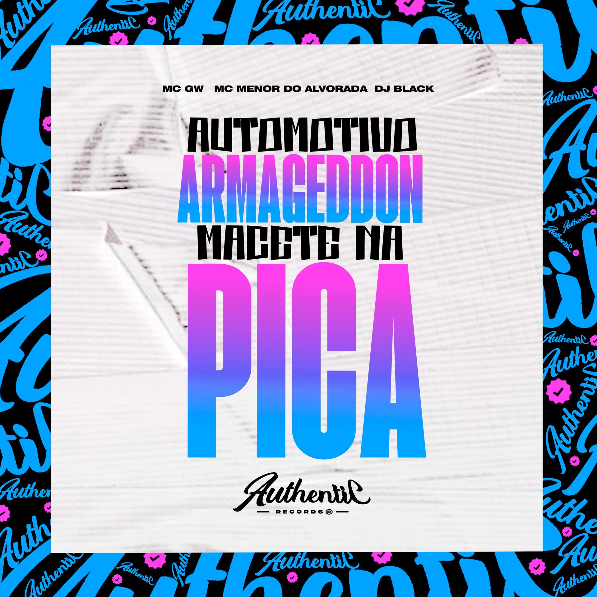 Постер альбома Automotivo Armageddon Macete na Pica