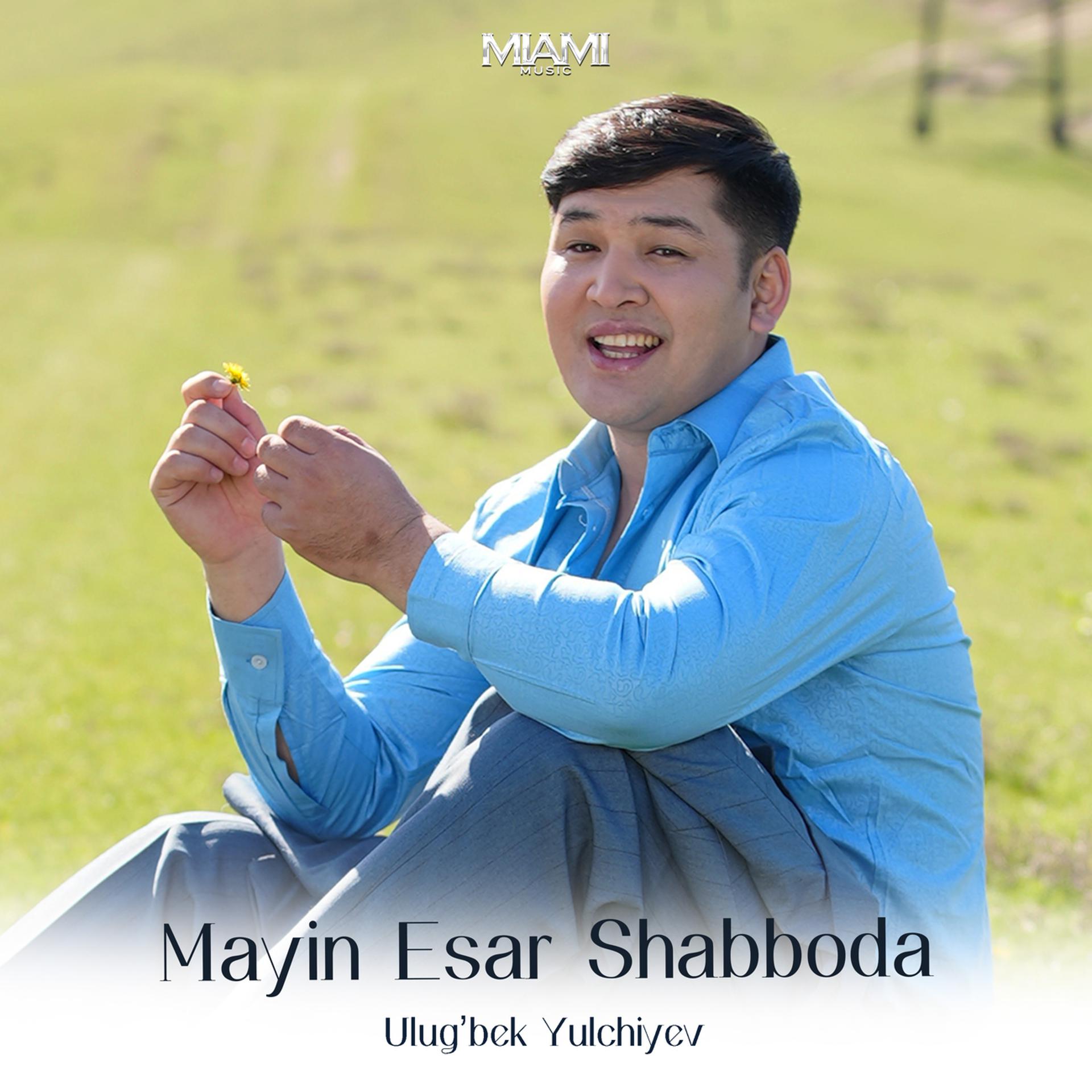Постер альбома Mayin Esar Shabboda