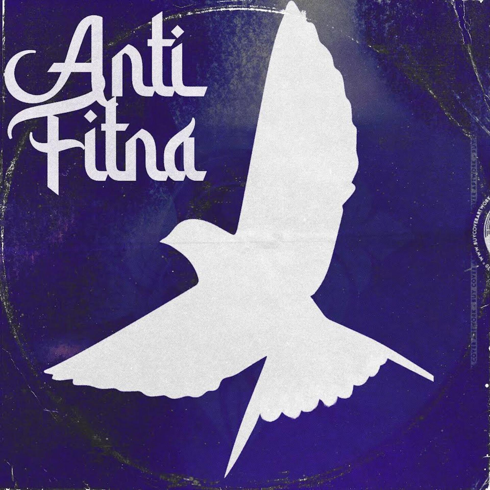 Постер альбома Anti Fitna