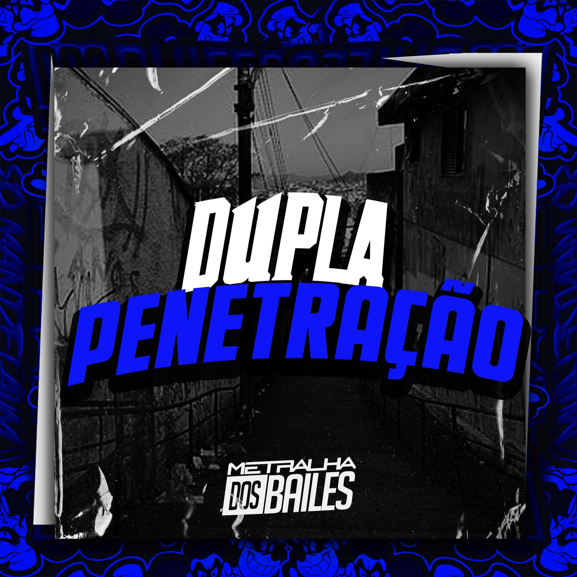 Постер альбома Dupla Penetração