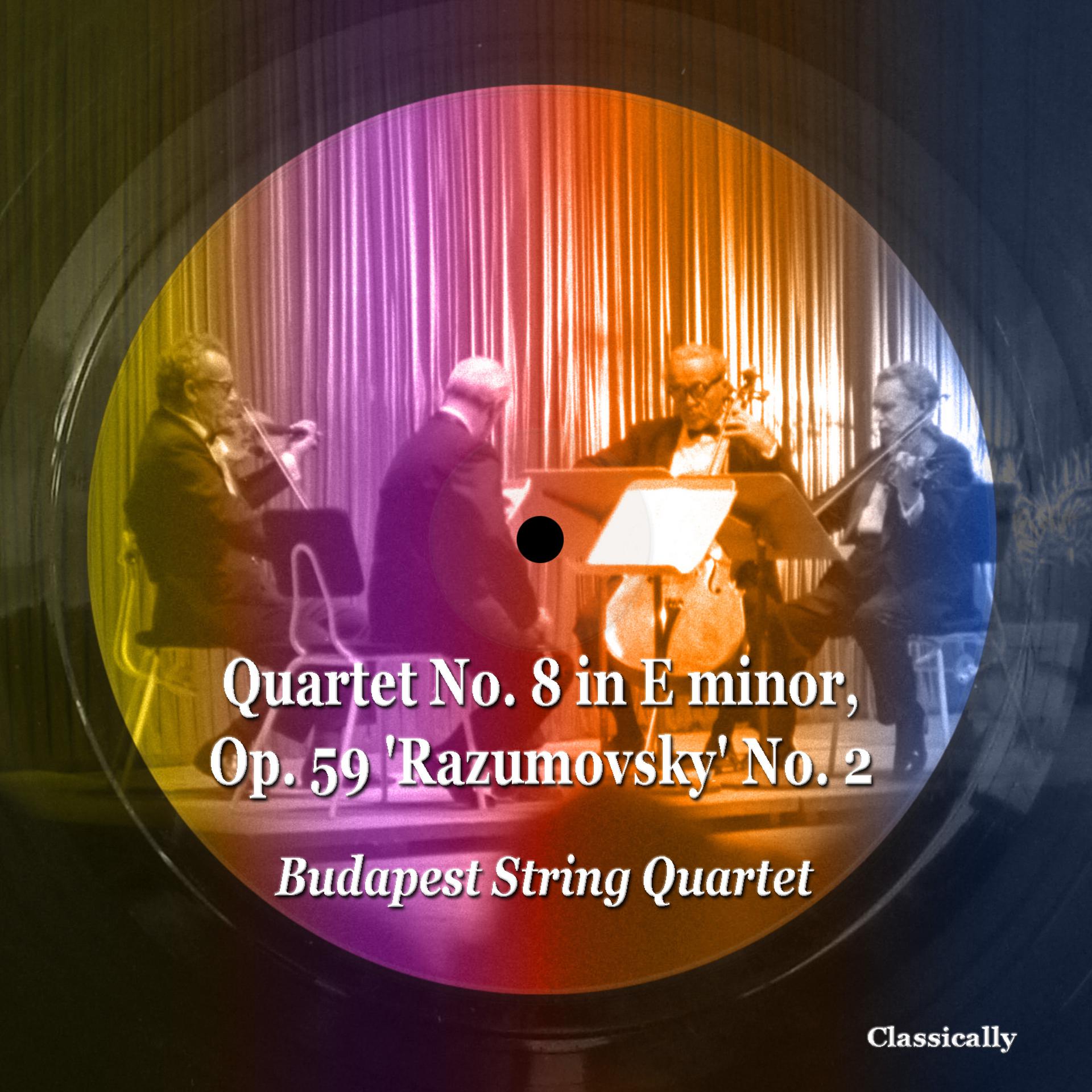 Постер альбома Quartet No. 8 in E minor, Op. 59 'Razumovsky' No. 2