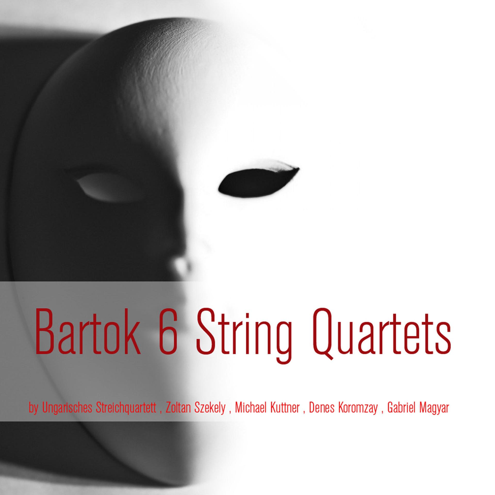 Постер альбома Bartók: 6 String Quartets