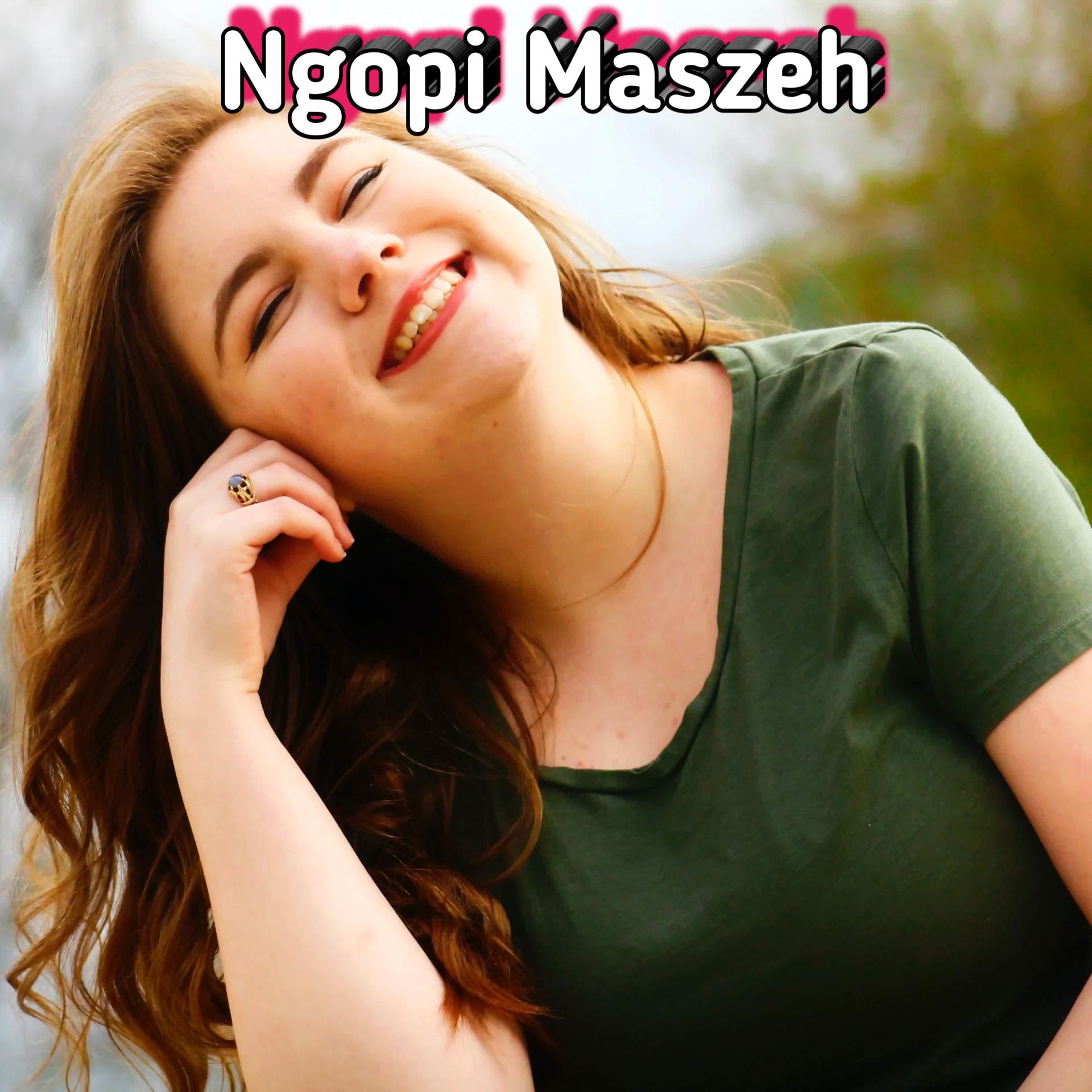 Постер альбома Ngopi Ngopi Maszeh