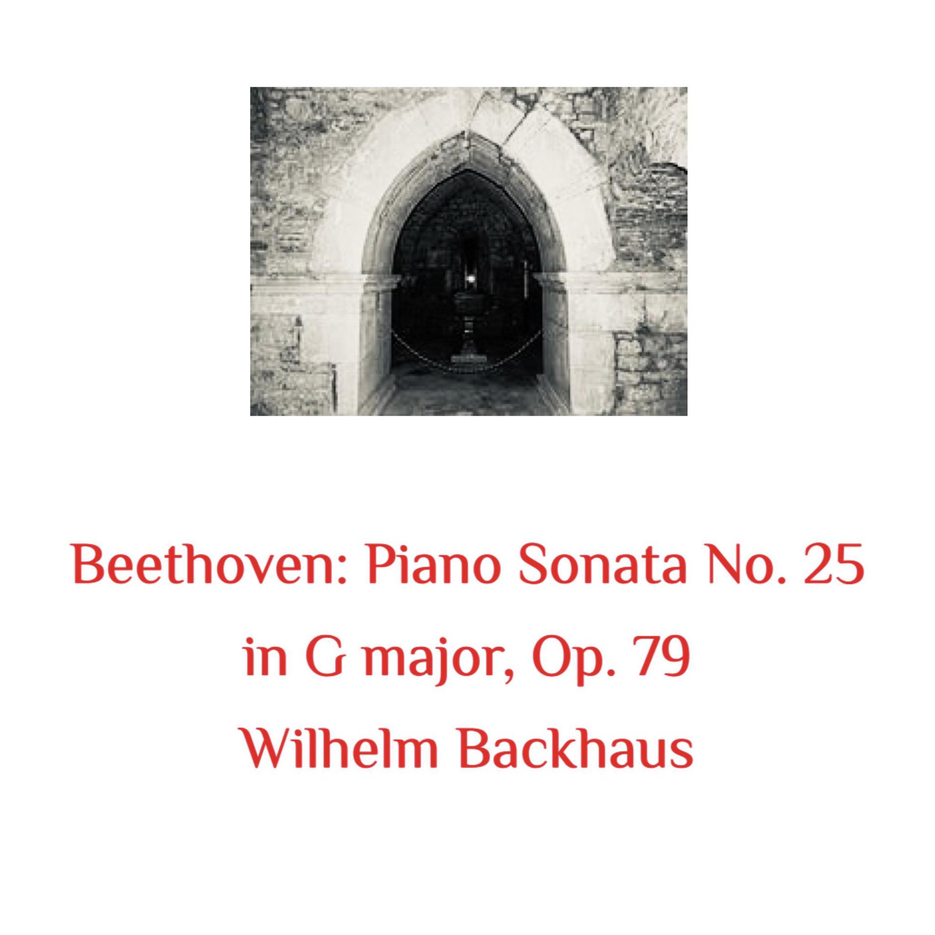 Постер альбома Beethoven: Piano Sonata No. 25 in G Major, Op. 79