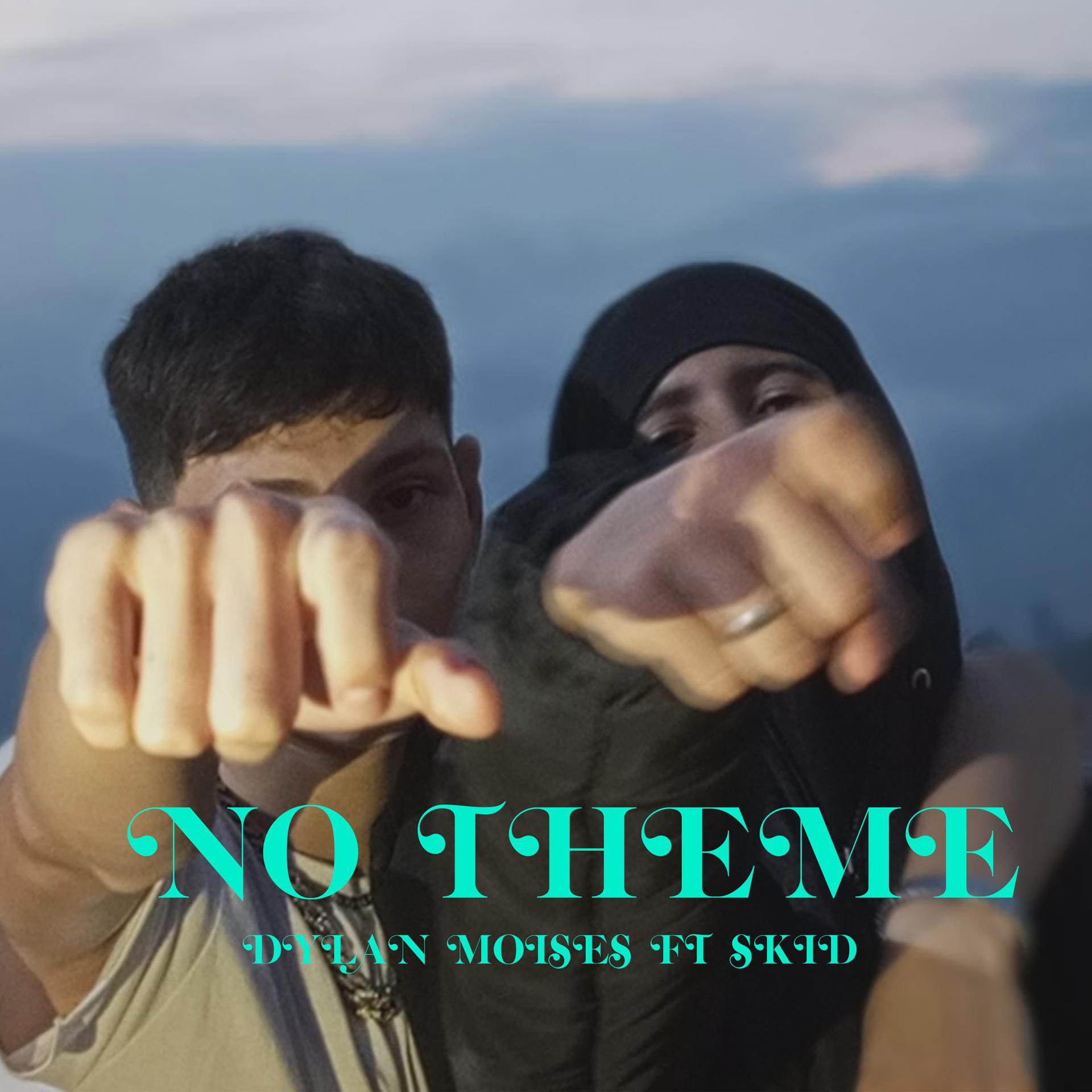 Постер альбома No Theme (feat. Dylan Moises)
