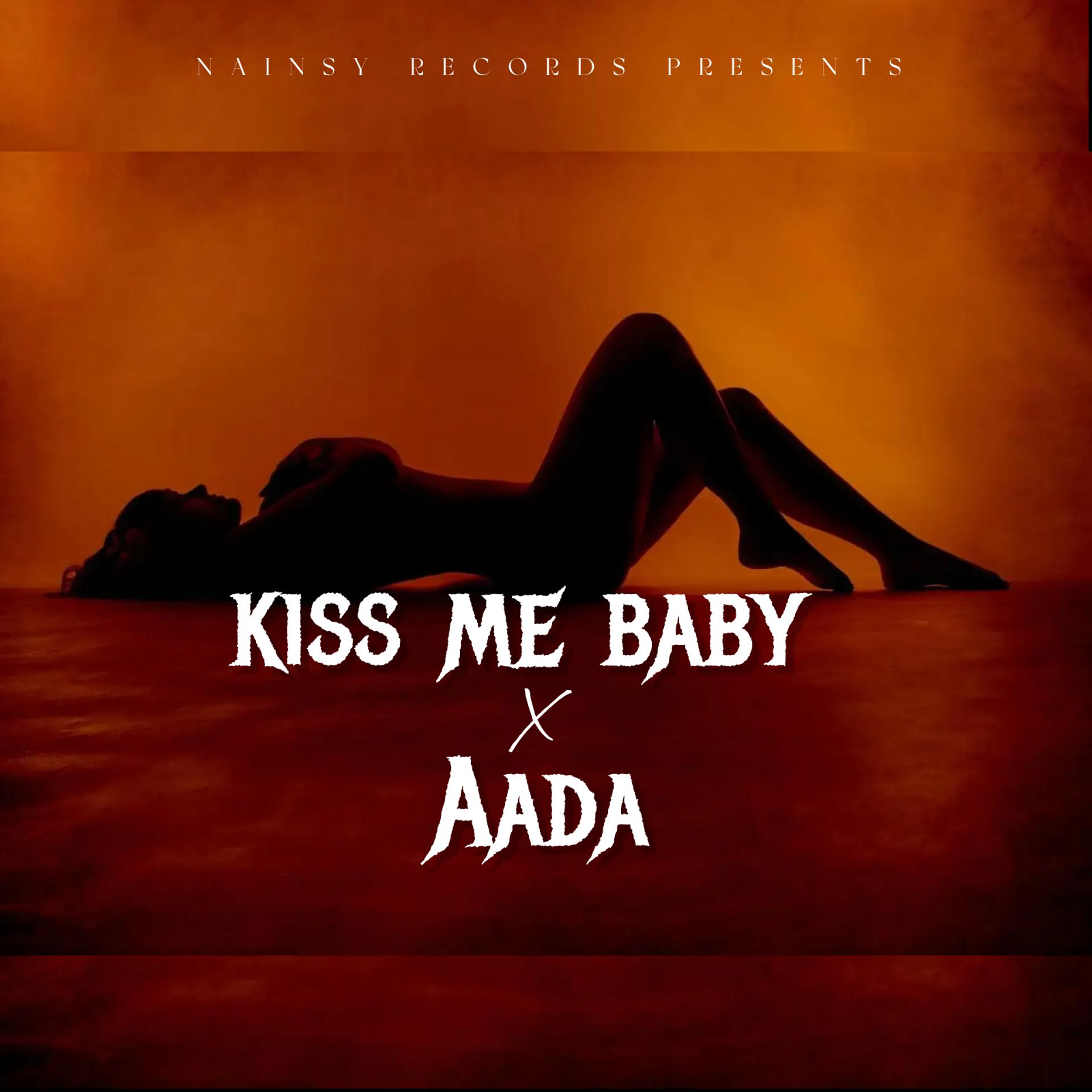 Постер альбома Kiss me baby X Aada