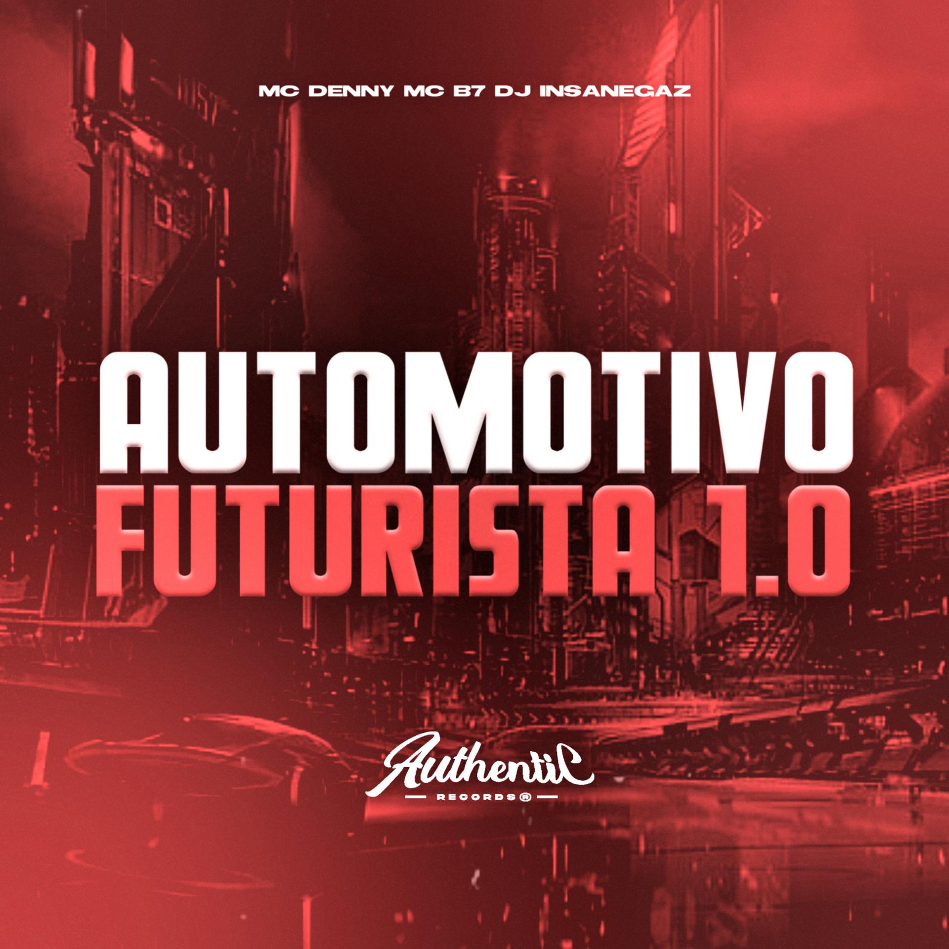 Постер альбома Automotivo Futurista 1.0