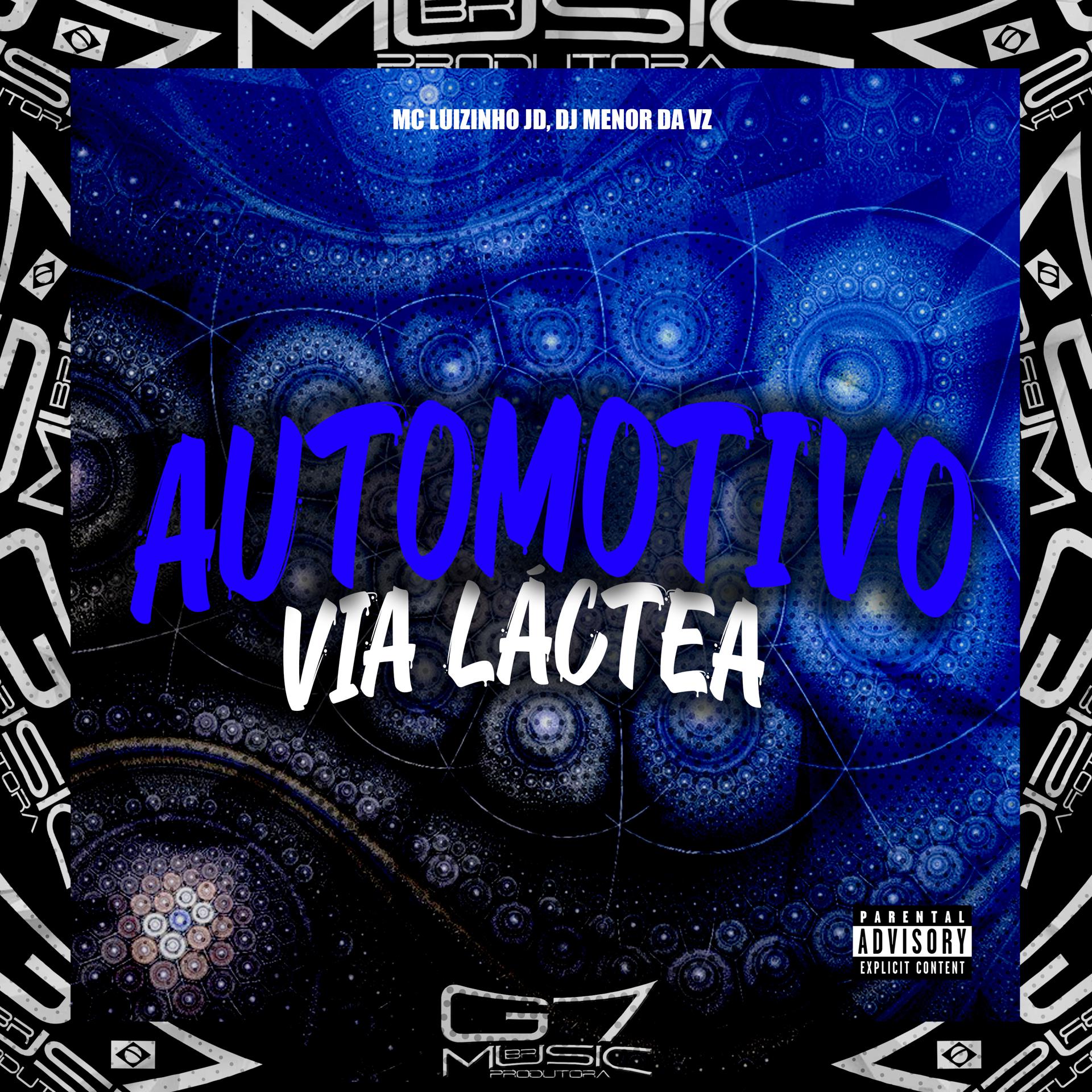 Постер альбома Automotivo Via Láctea