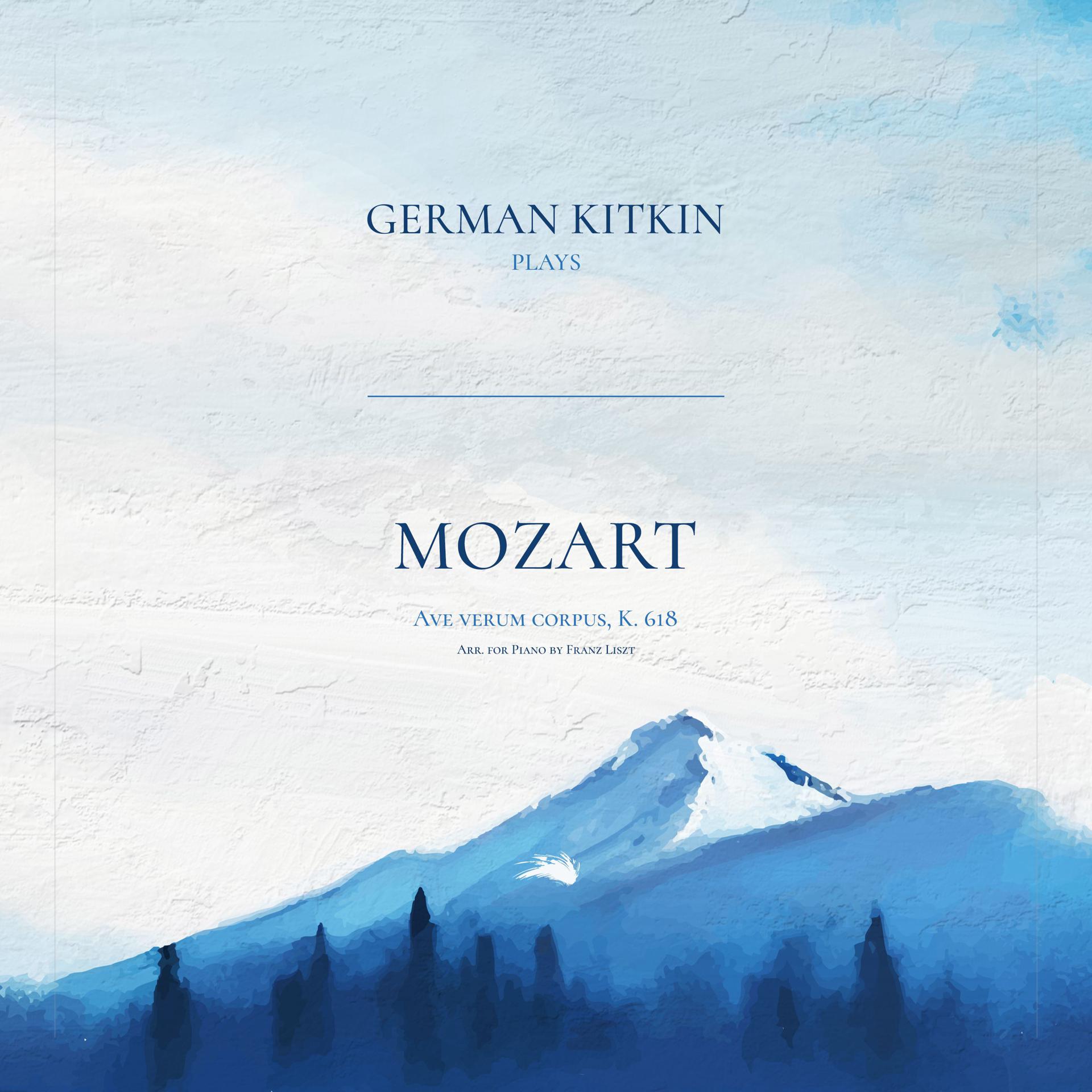 Постер альбома Ave verum corpus, K. 618 (Arr. for Piano by Franz Liszt)