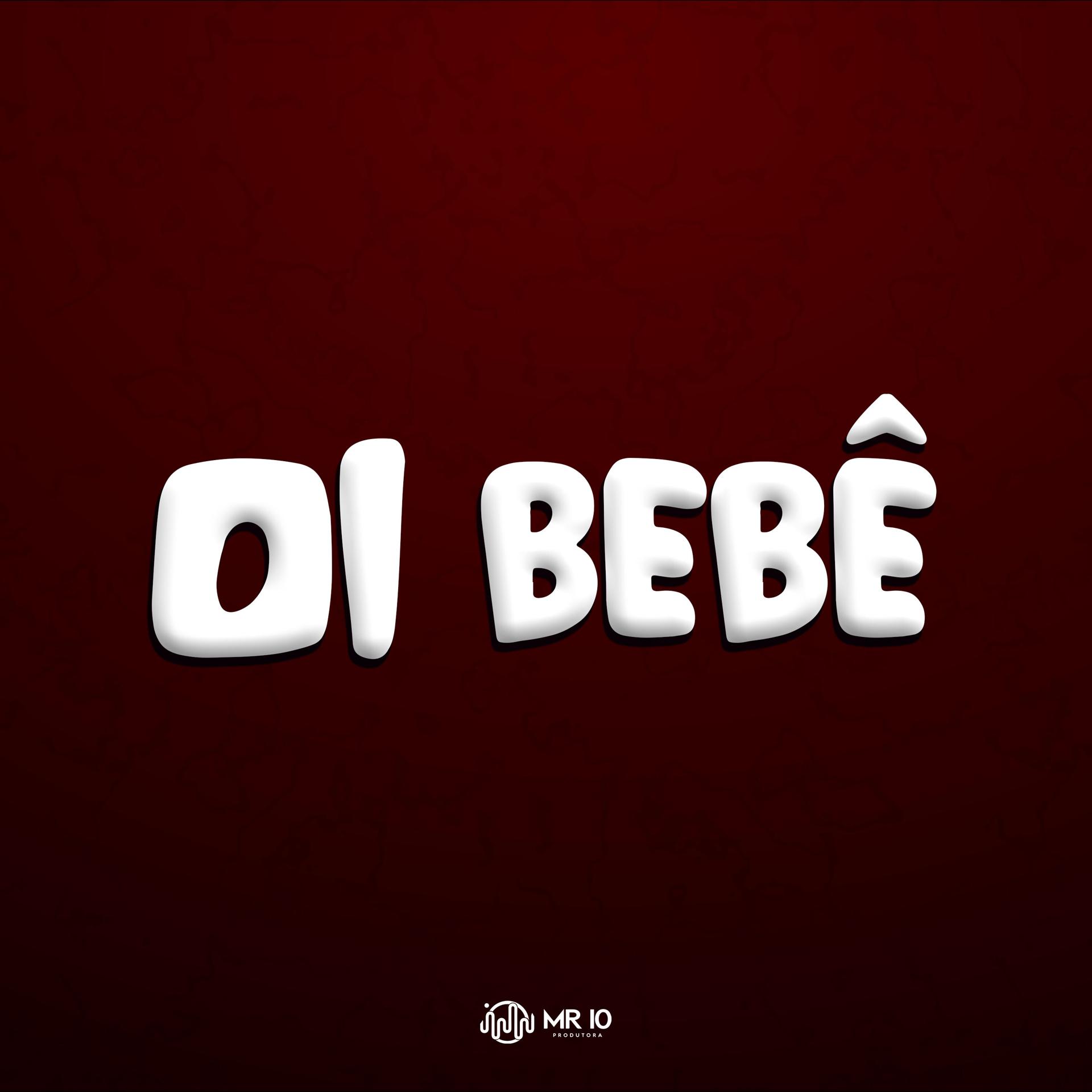 Постер альбома Oi Bebê