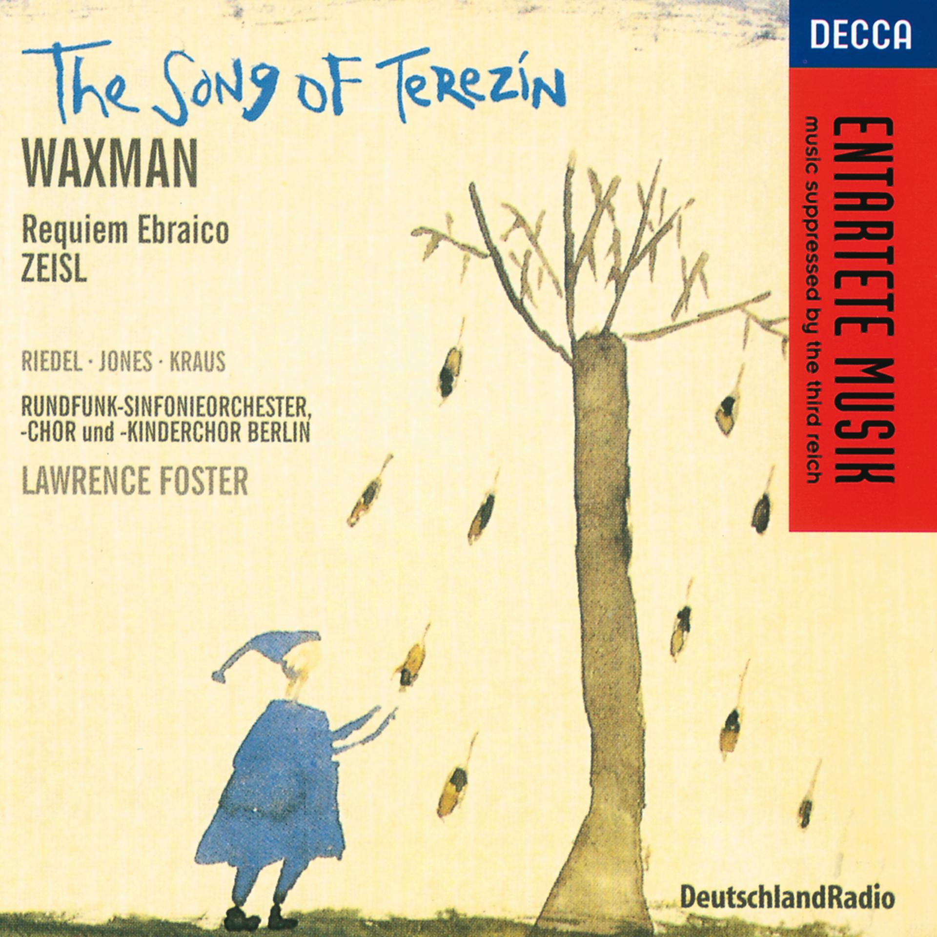 Постер альбома Waxman/Zeisl: The Song of Terezin/Requiem Ebraico