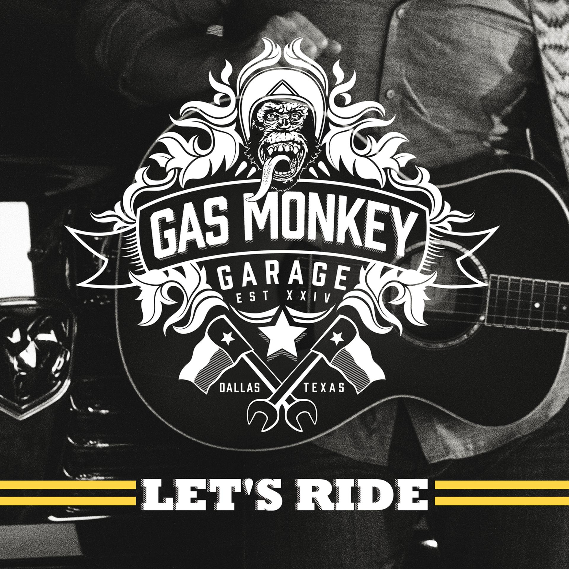 Постер альбома Gas Monkey Garage: Let's Ride