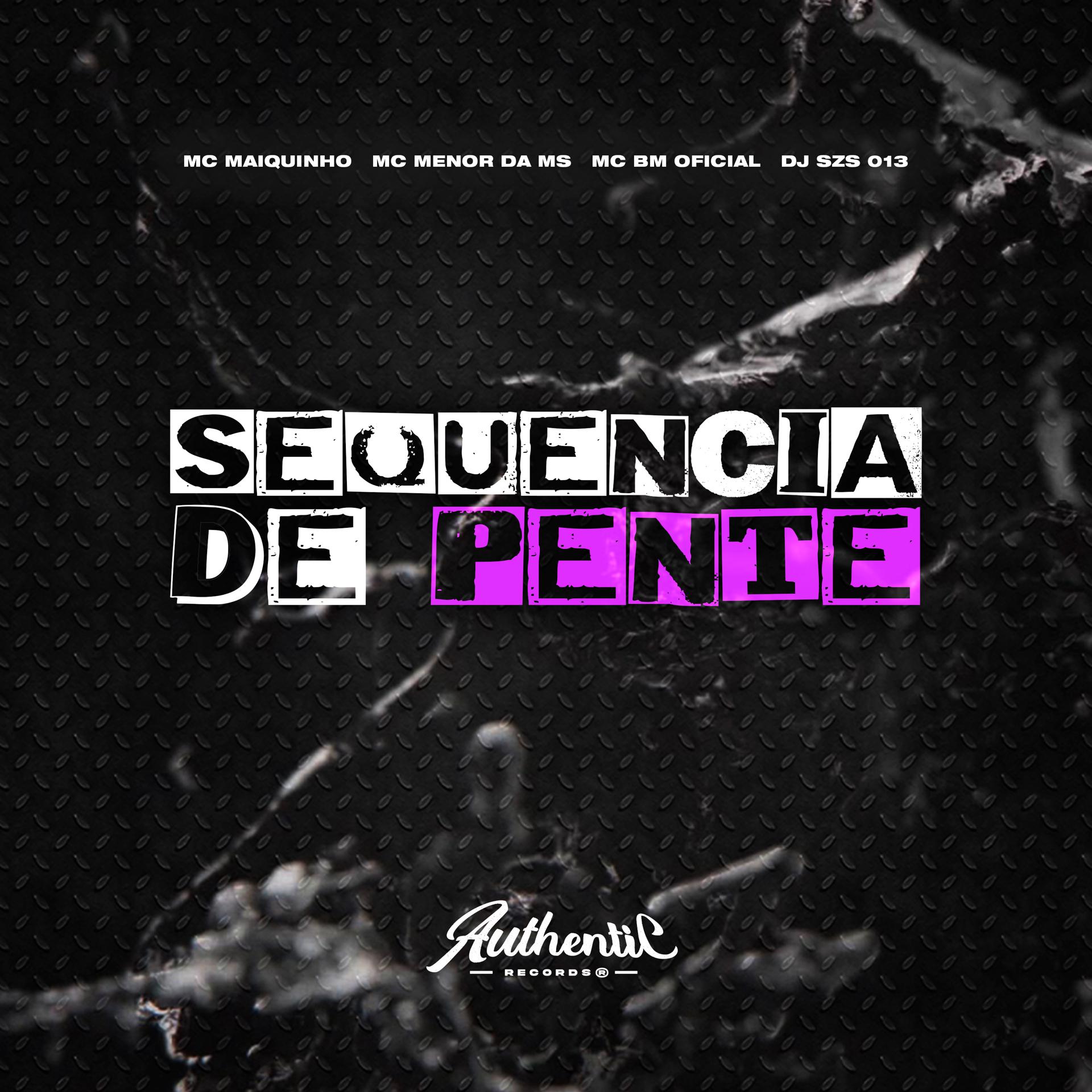 Постер альбома Sequencia de Pente