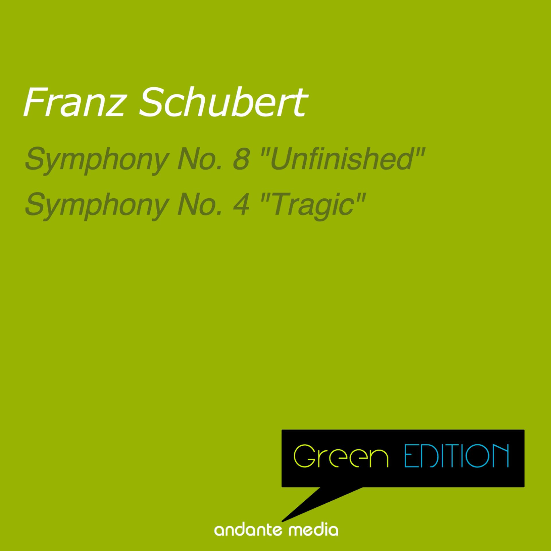 Постер альбома Green Edition - Schubert: Symphony No. 8 "Unfinished"
