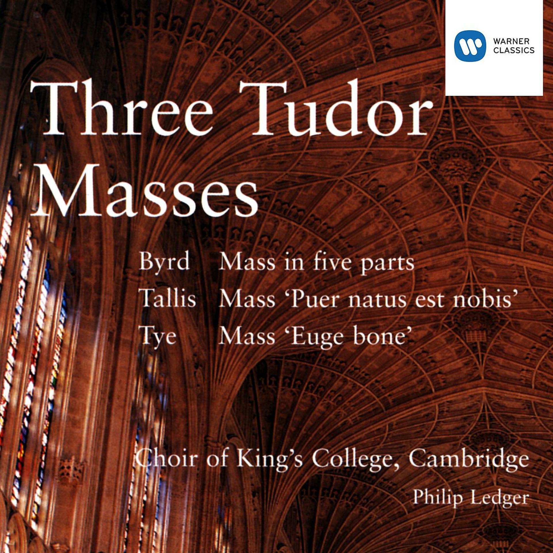 Постер альбома Three Tudor Masses - Byrd/Tallis/Tye