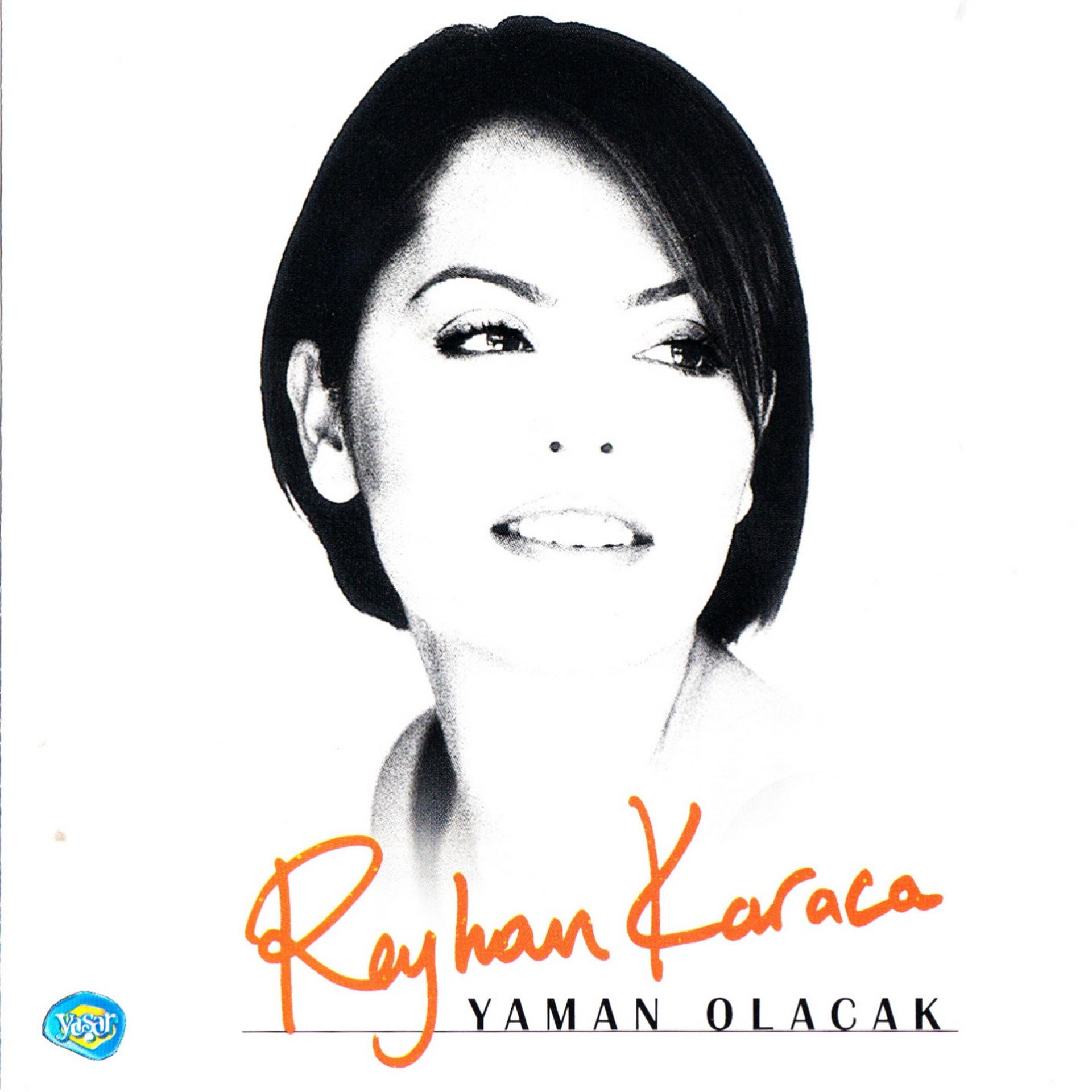 Постер альбома Yaman Olacak
