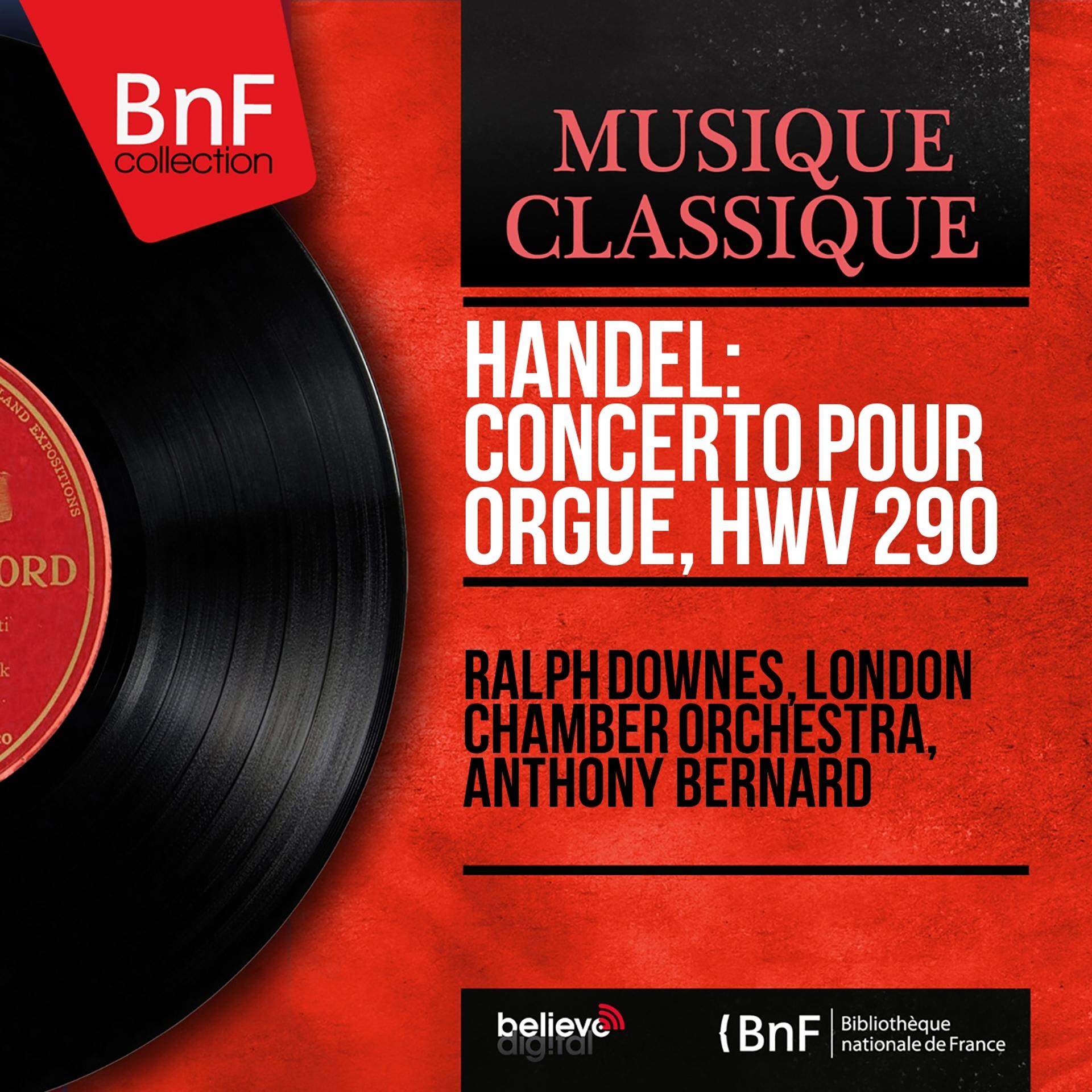 Постер альбома Handel: Concerto pour orgue, HWV 290 (Mono Version)