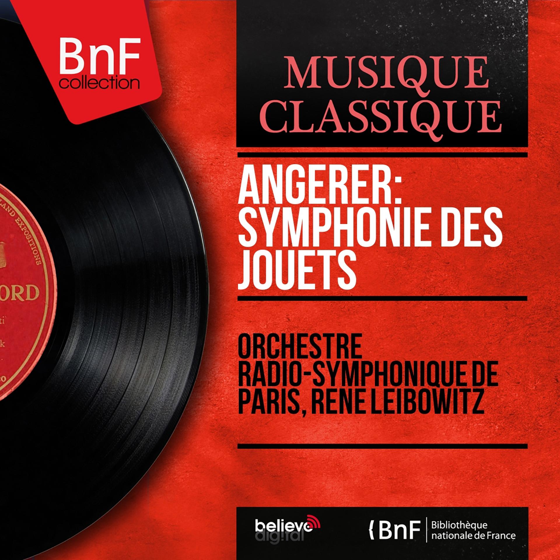 Постер альбома Angerer: Symphonie des jouets (Mono Version)