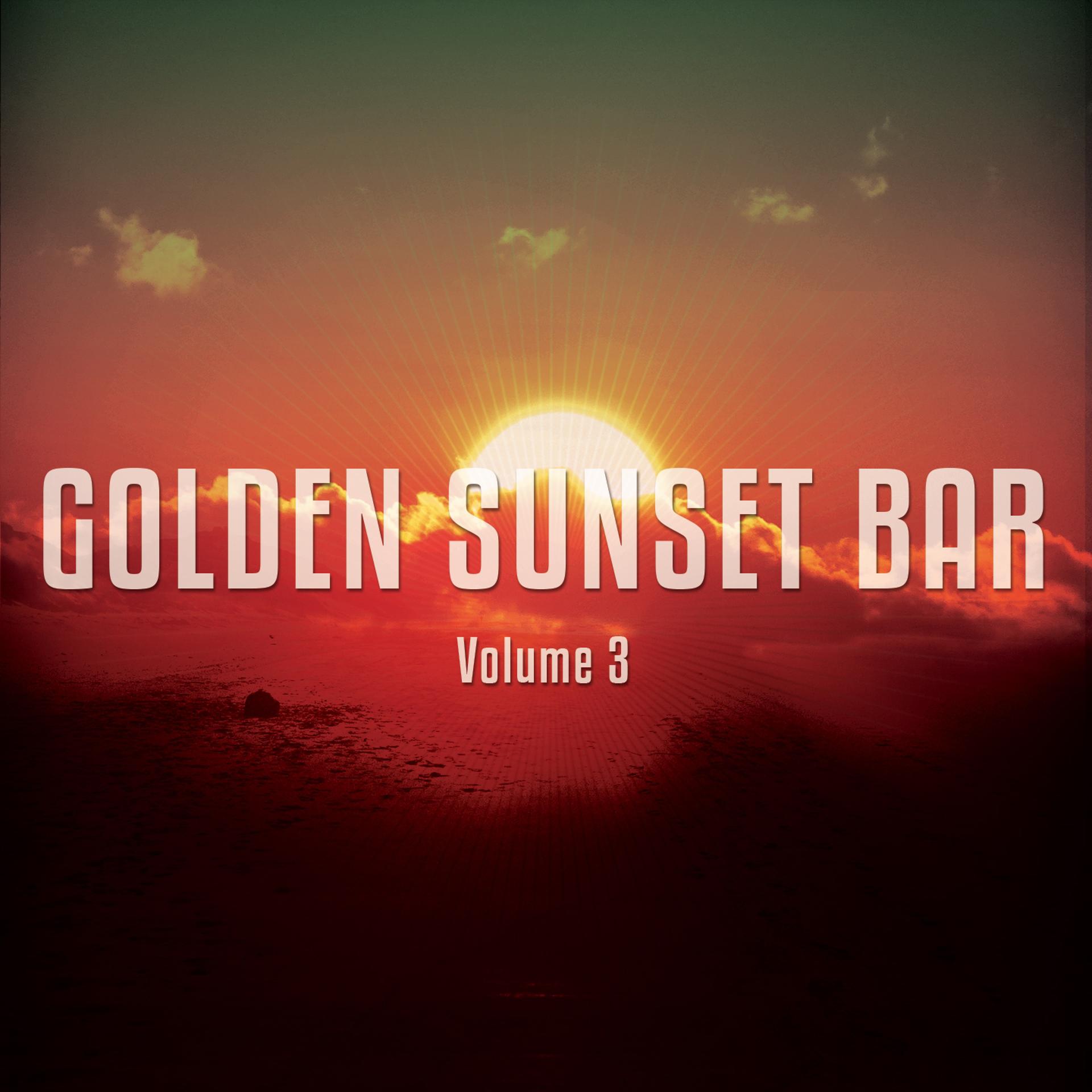 Постер альбома Golden Sunset Bar, Vol. 3