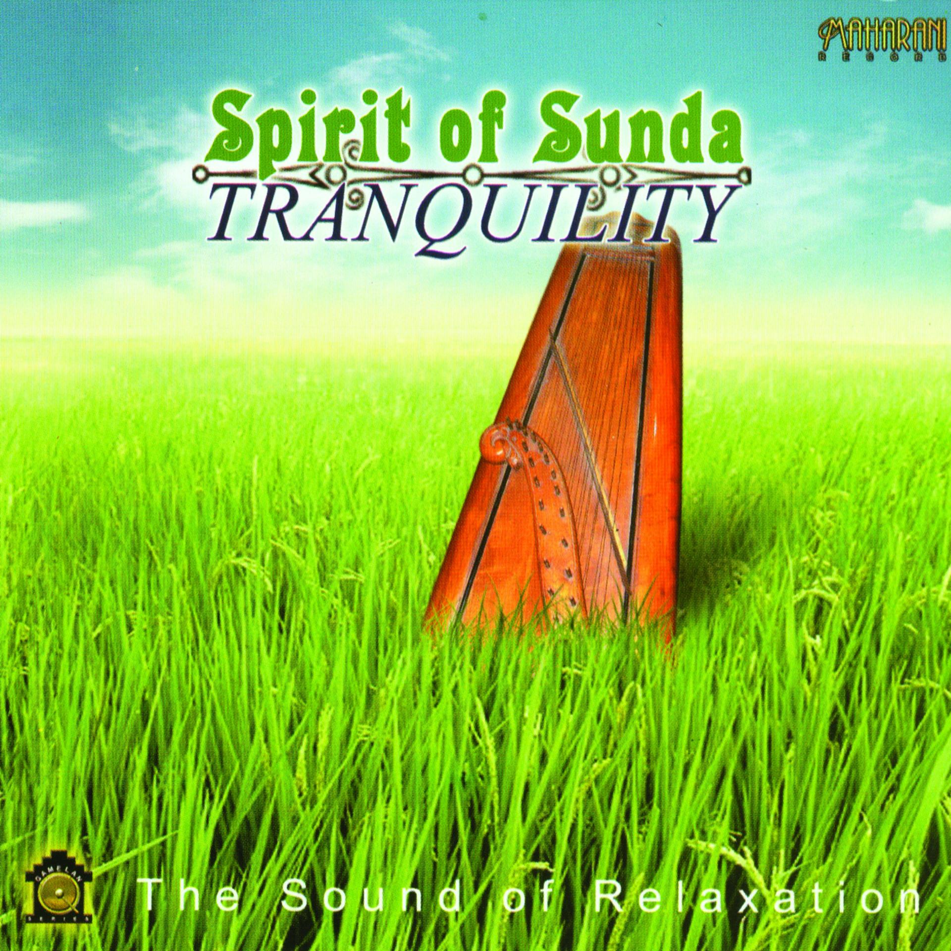 Постер альбома Spirit of Sunda Tranquility