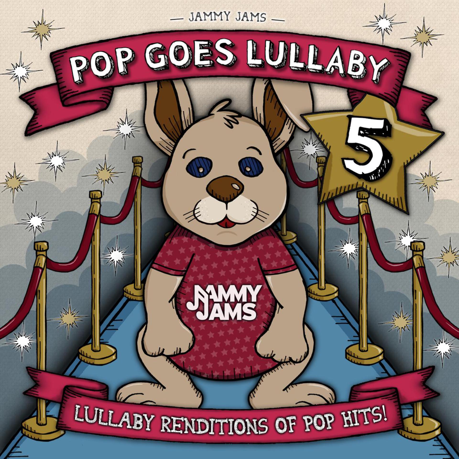Постер альбома Pop Goes Lullaby 5