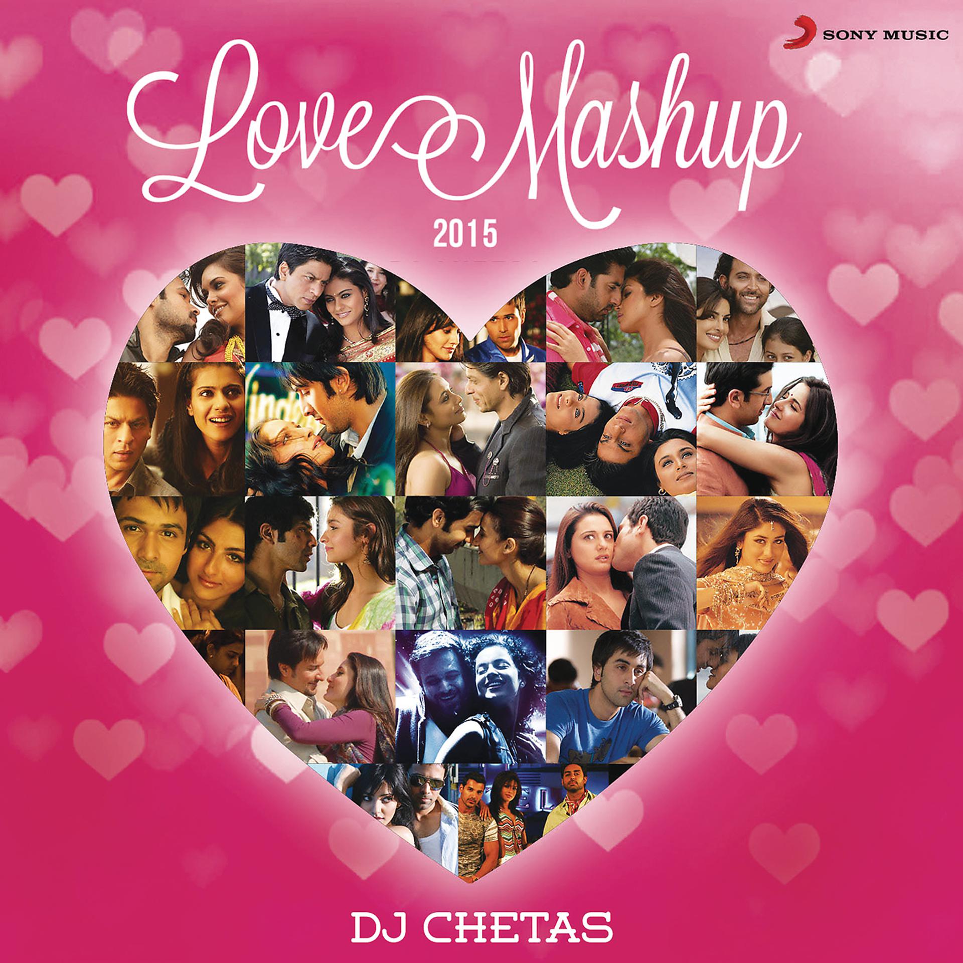 Постер альбома Love Mashup 2015 (By DJ Chetas)