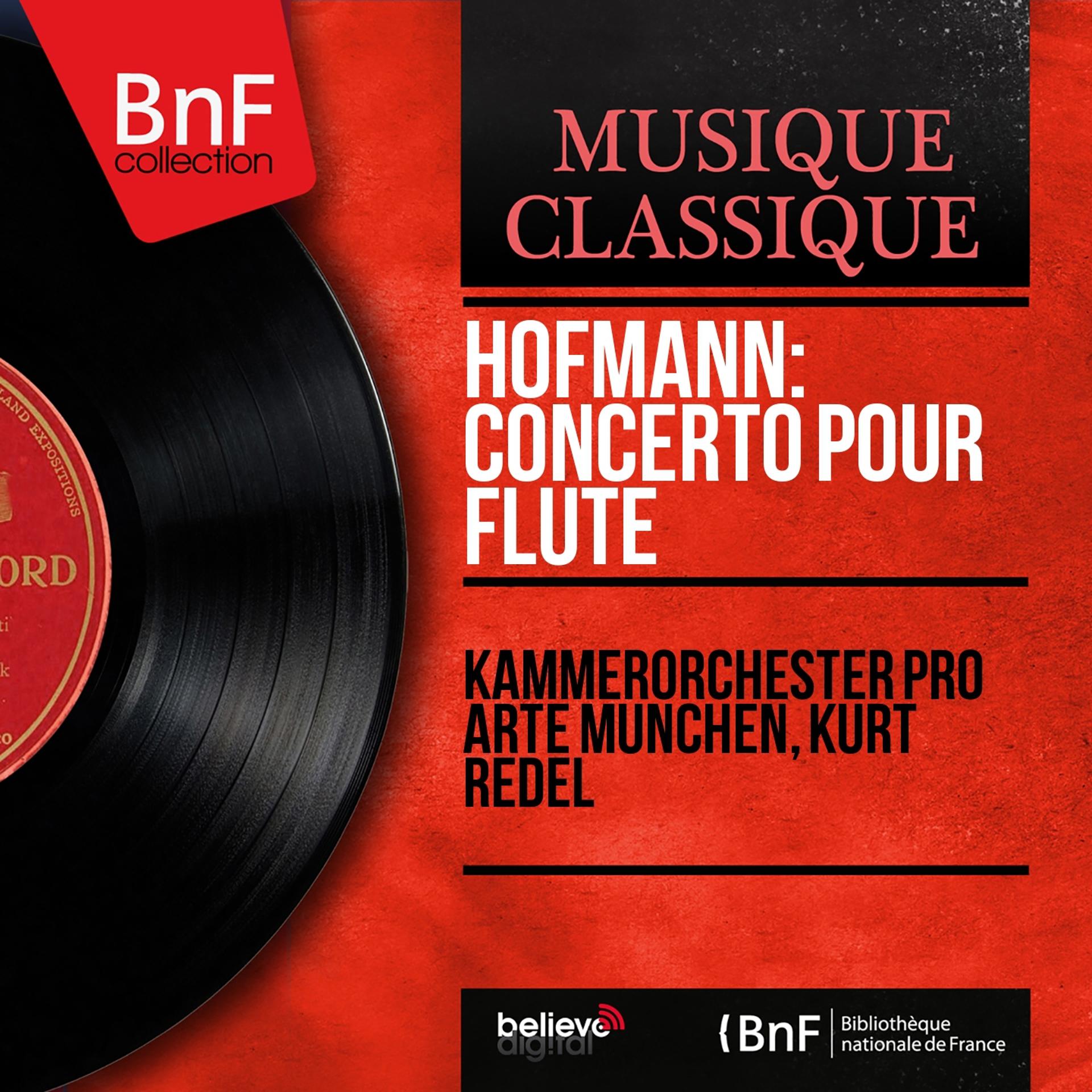 Постер альбома Hofmann: Concerto pour flûte (Formerly Attributed to Joseph Haydn as Hob. VIIf:D1, Mono Version)