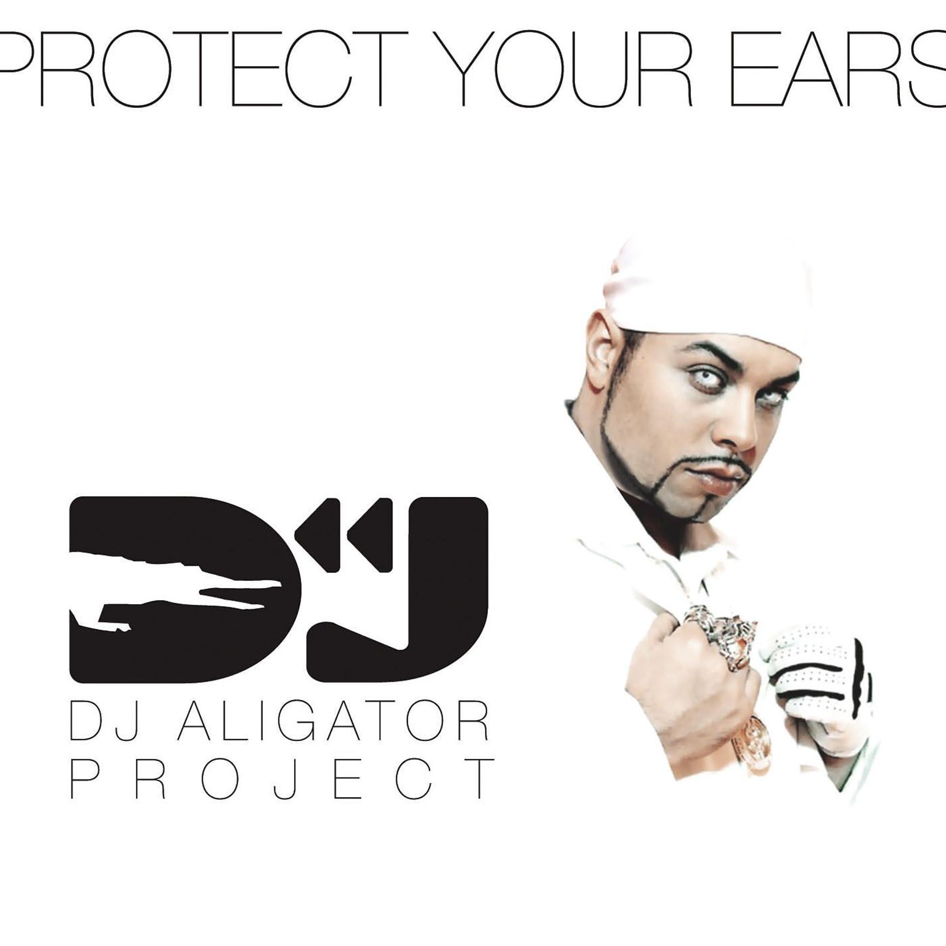 Постер альбома Protect Your Ears