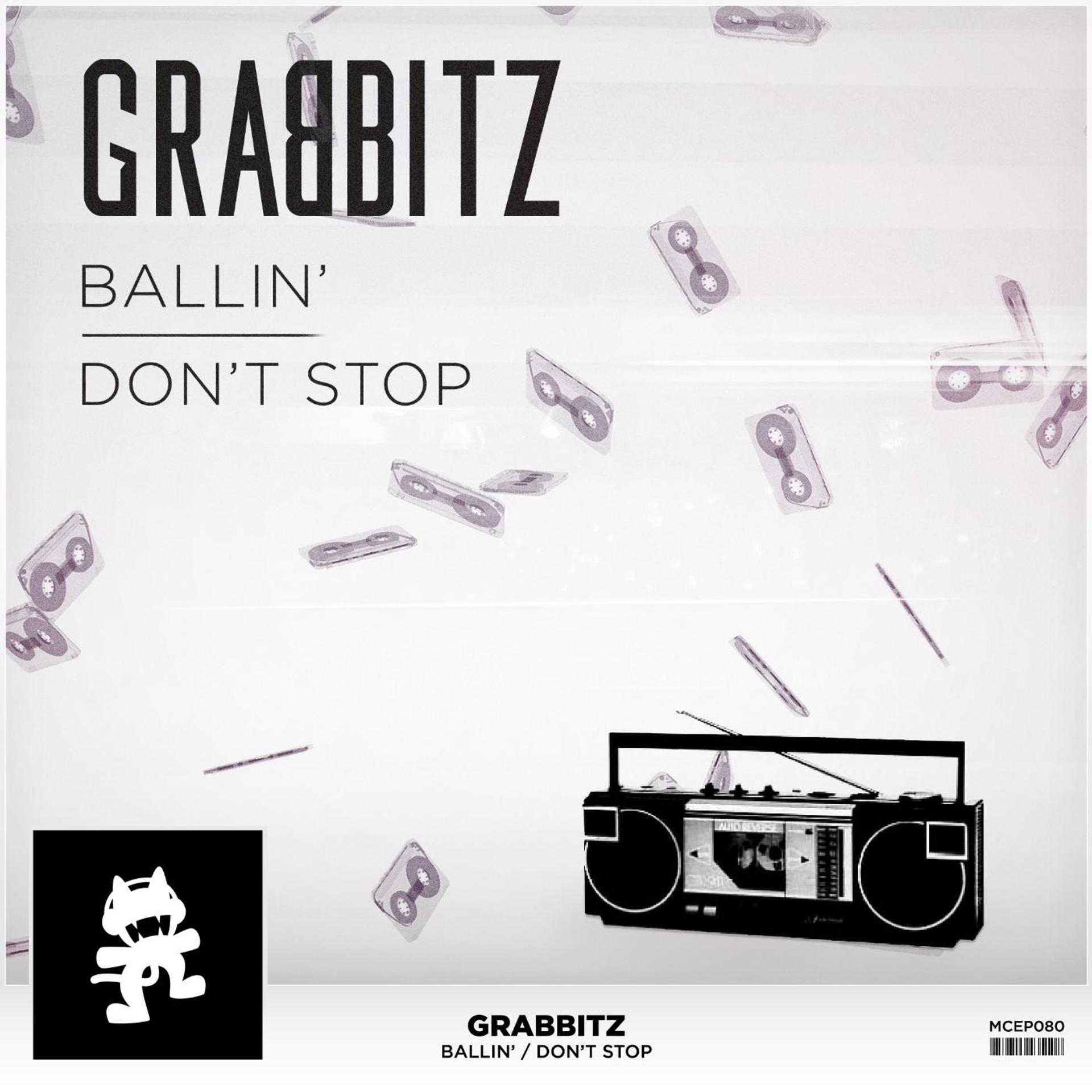 Постер альбома Ballin’ / Don’t Stop
