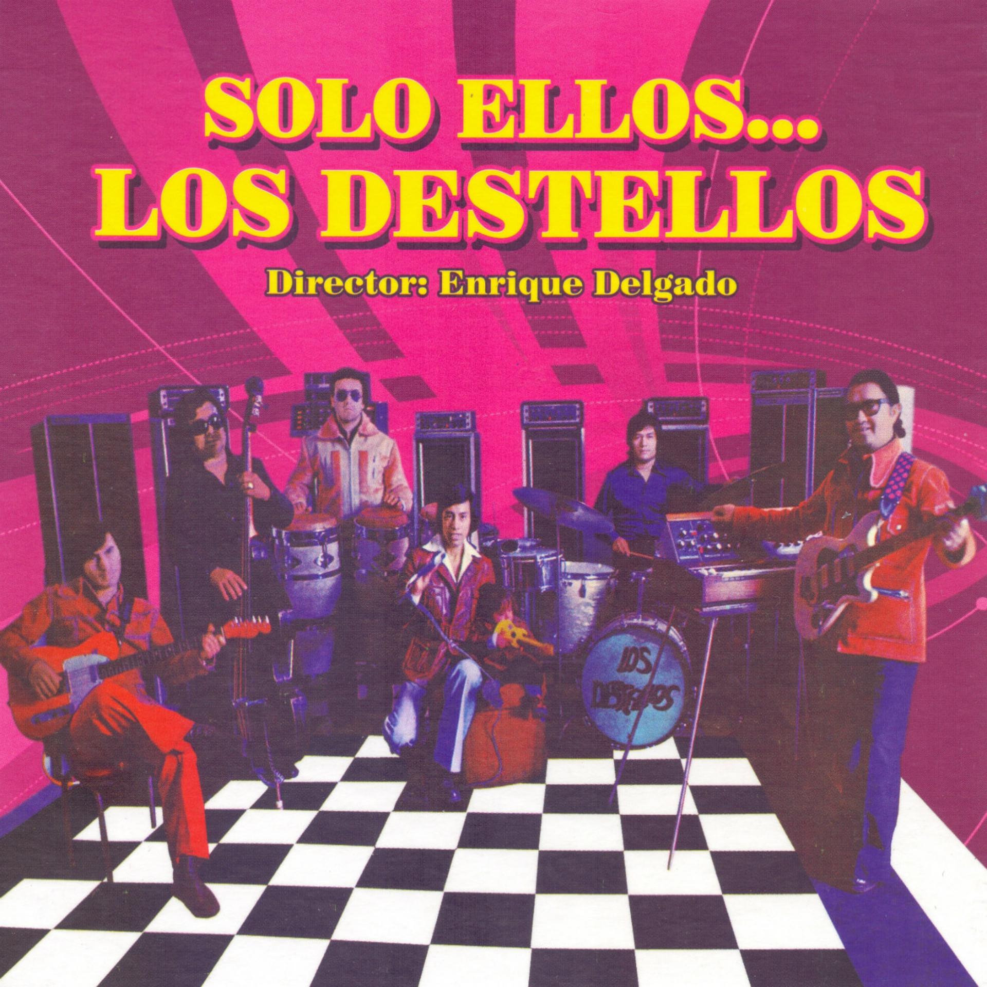 Постер альбома Solo Ellos... Los Destellos