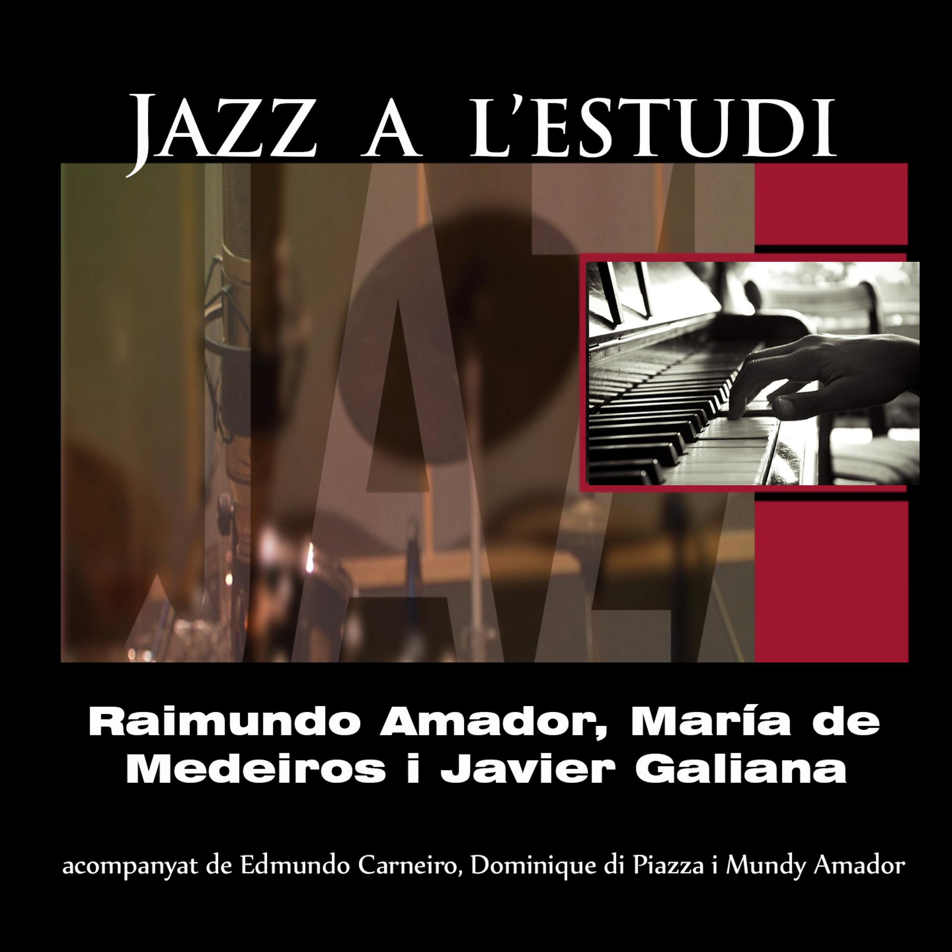 Постер альбома Jazz a L'Estudi: Amador Medeiros