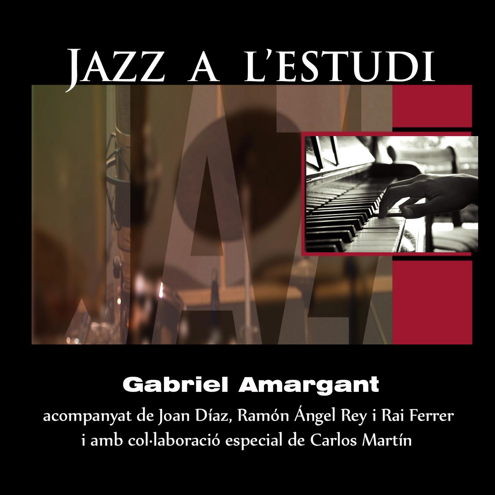 Постер альбома Jazz a l'Estudi: Gabriel Amargant