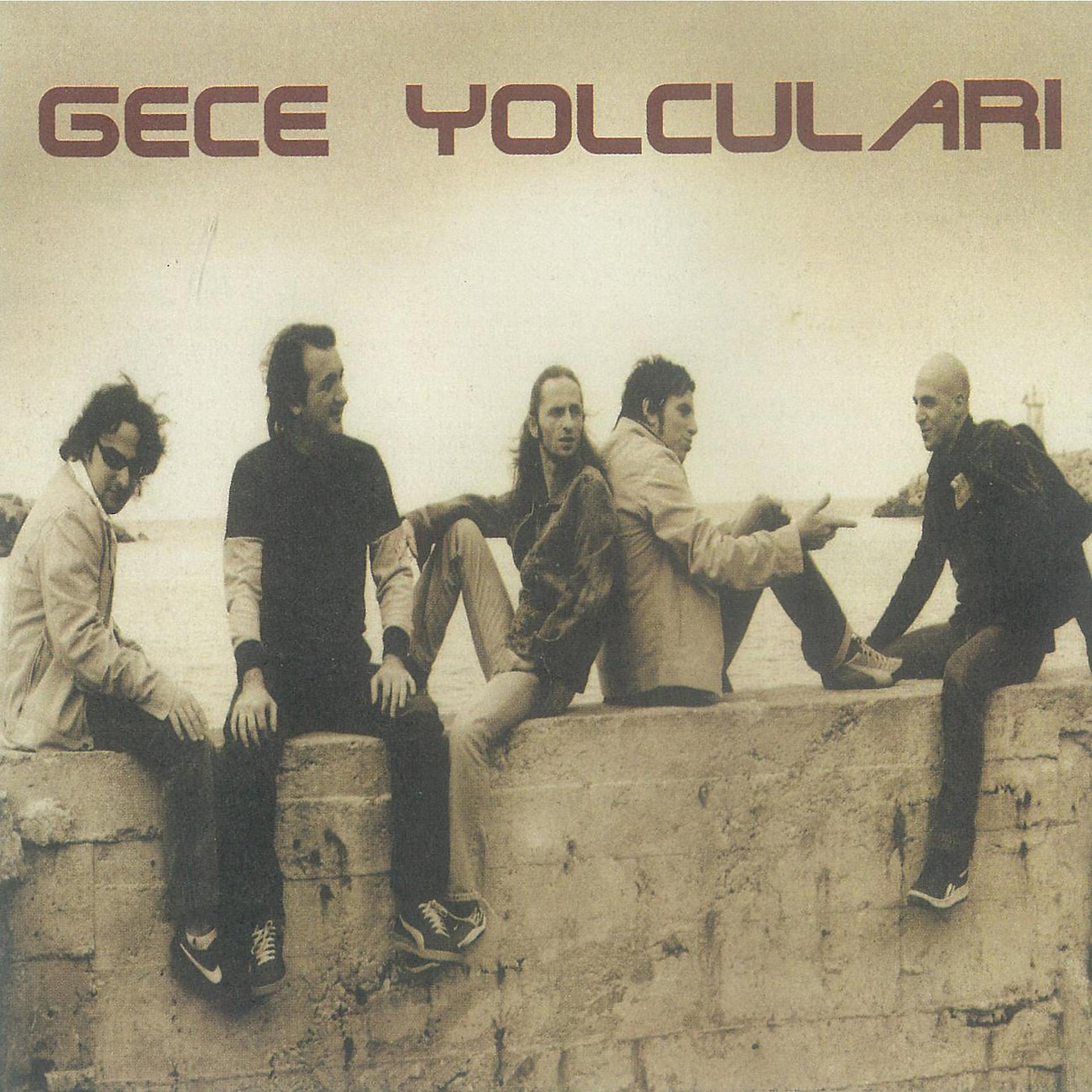Постер альбома Gece Yolculari