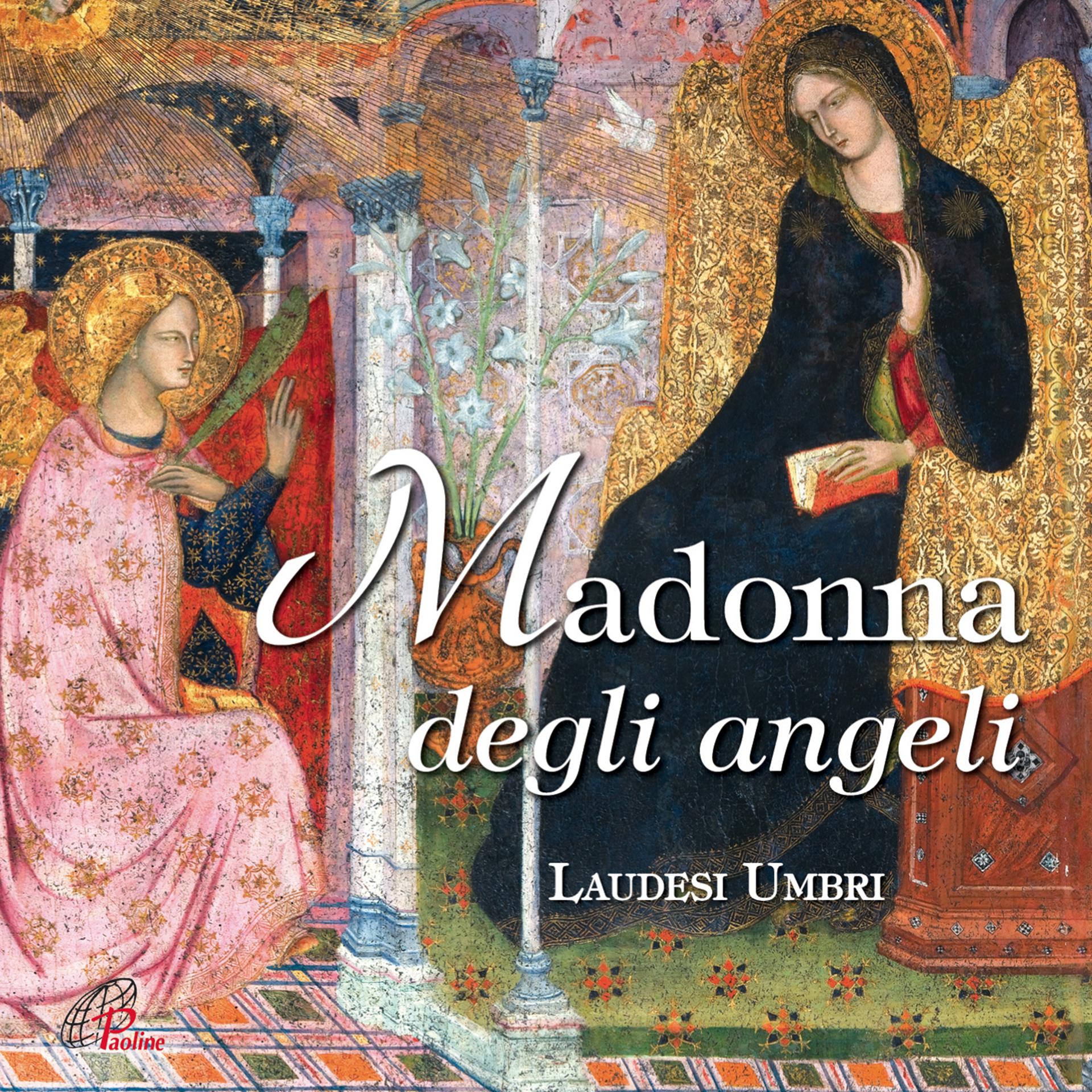 Постер альбома Madonna degli angeli