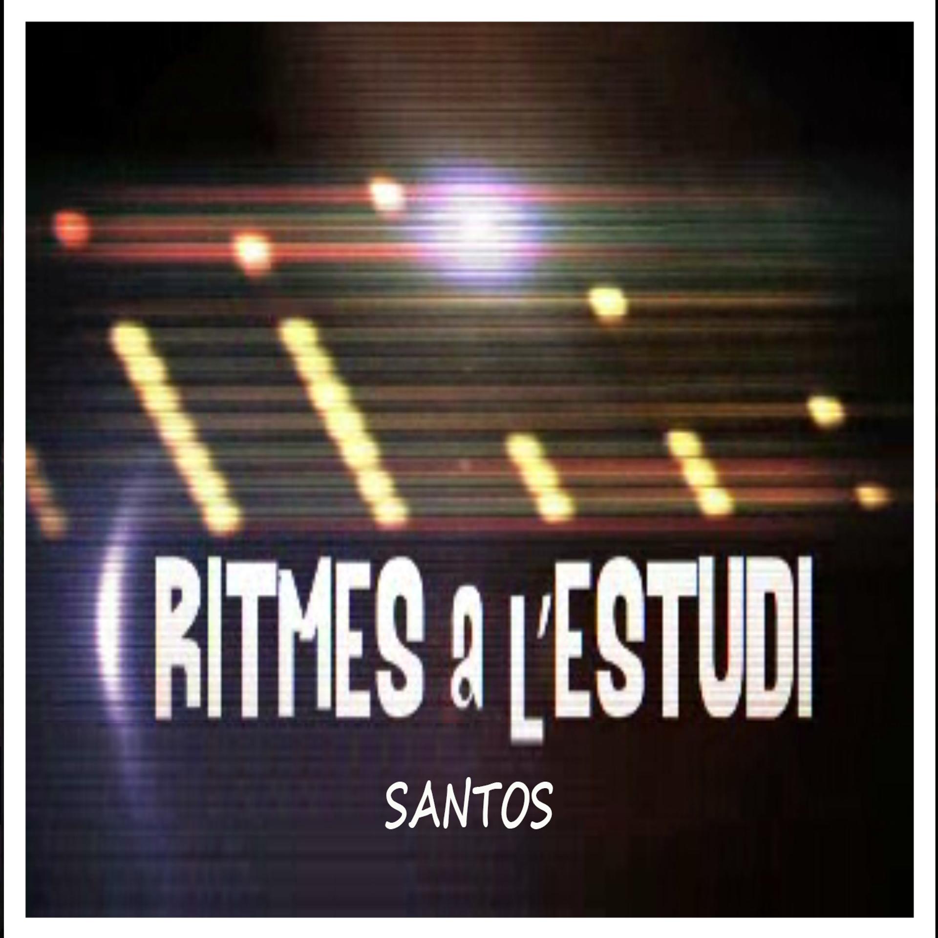 Постер альбома Ritmes a L'Estudi: Santos