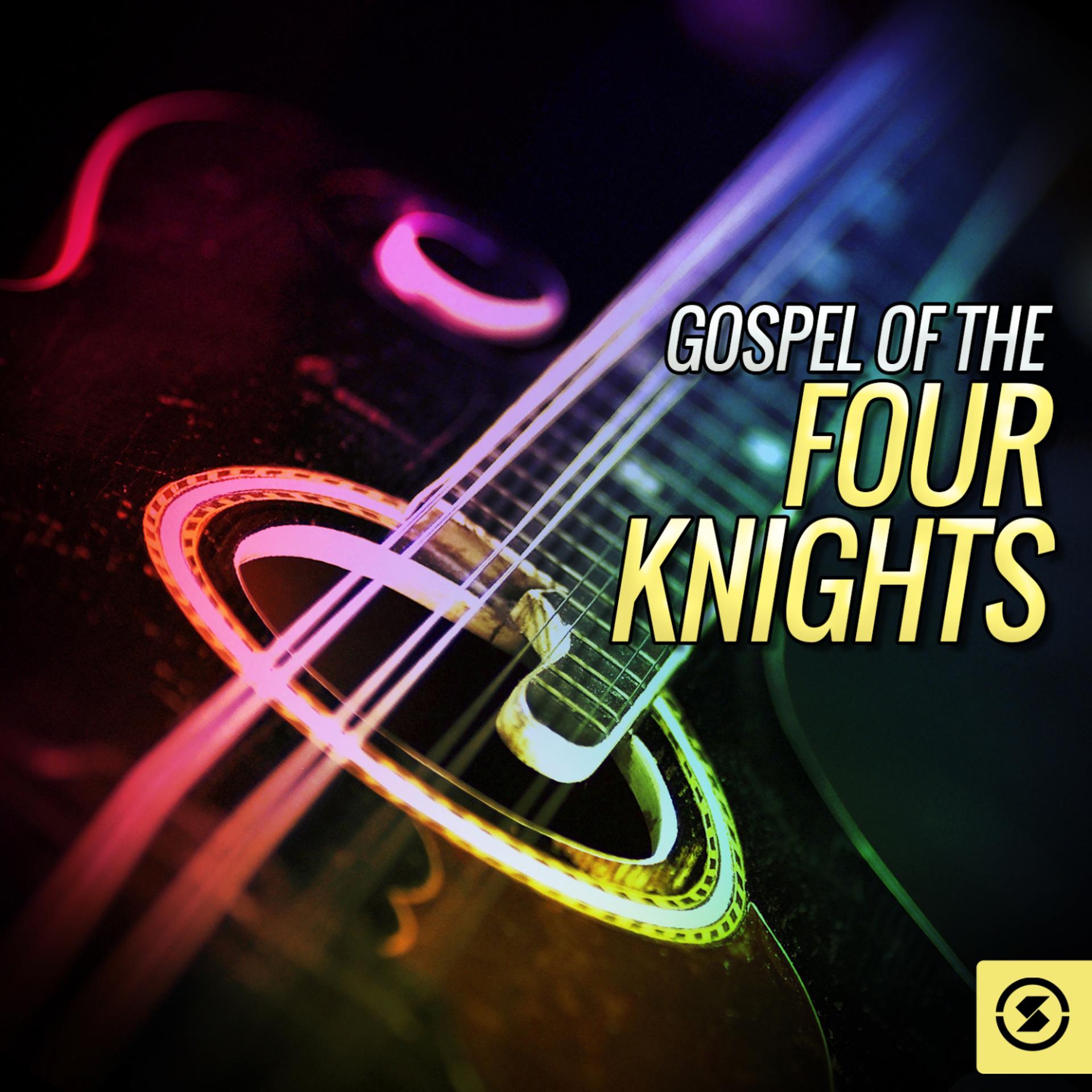 Постер альбома Gospel of the Four Knights