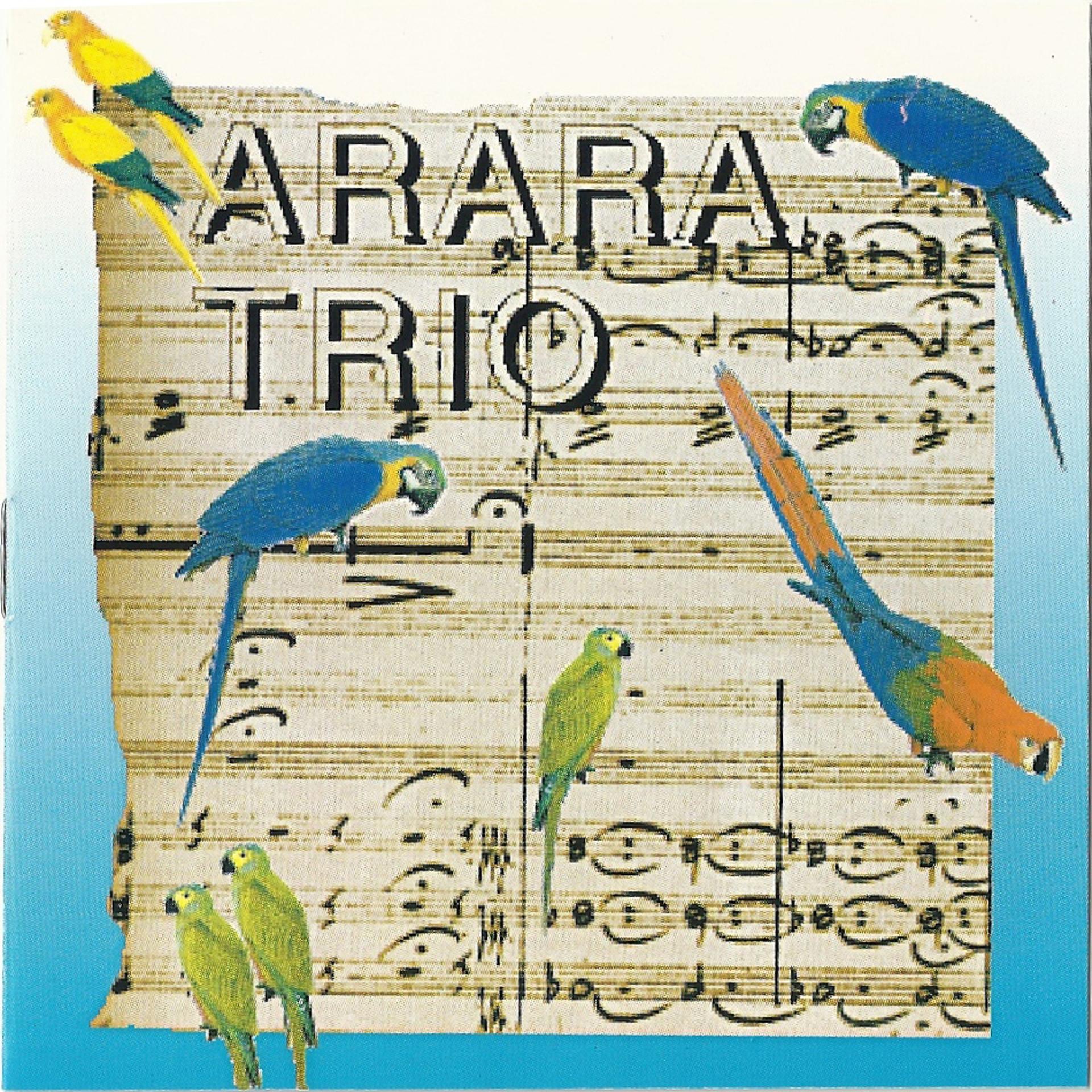 Постер альбома Arara Trio