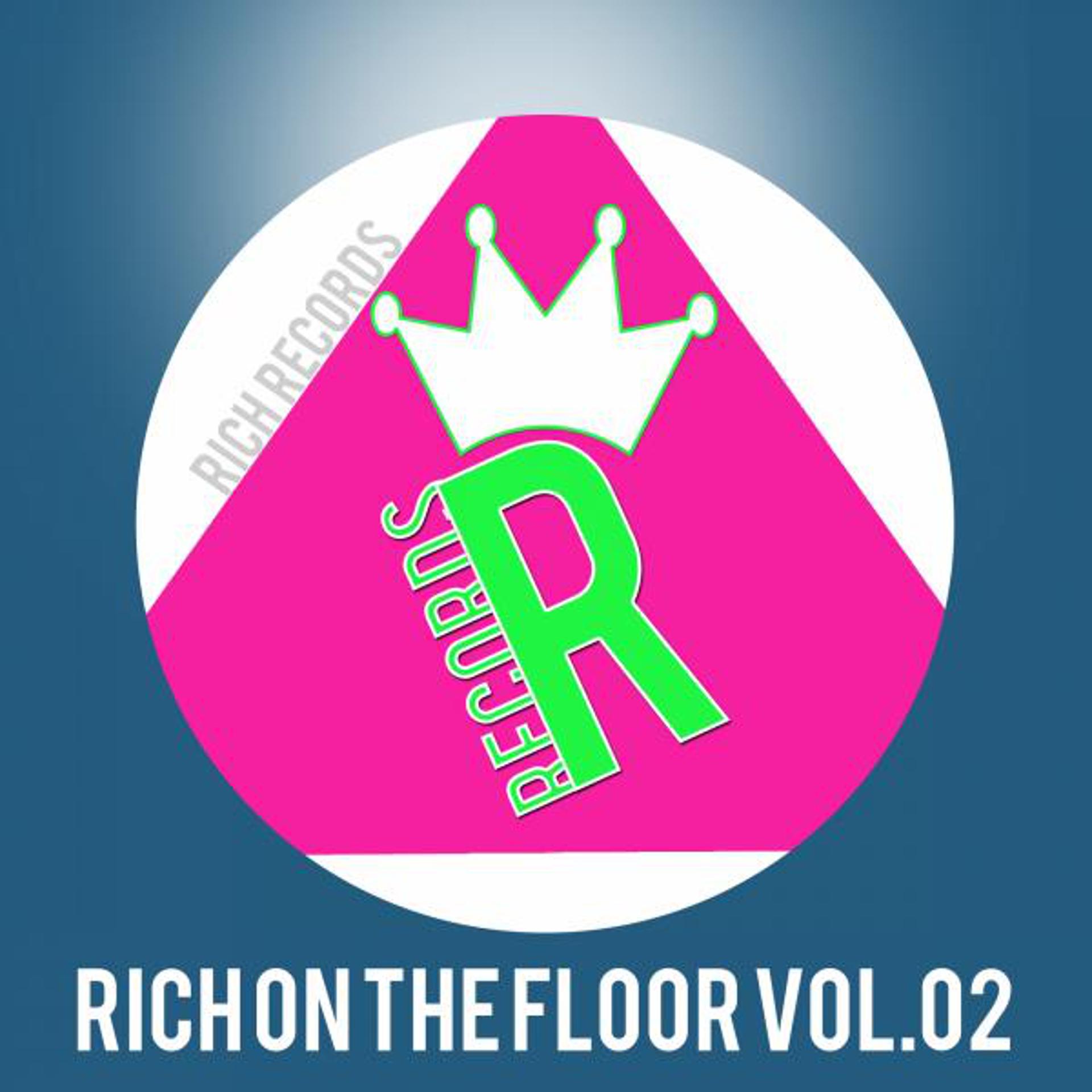 Постер альбома RICH ON THE FLOOR, Vol. 02