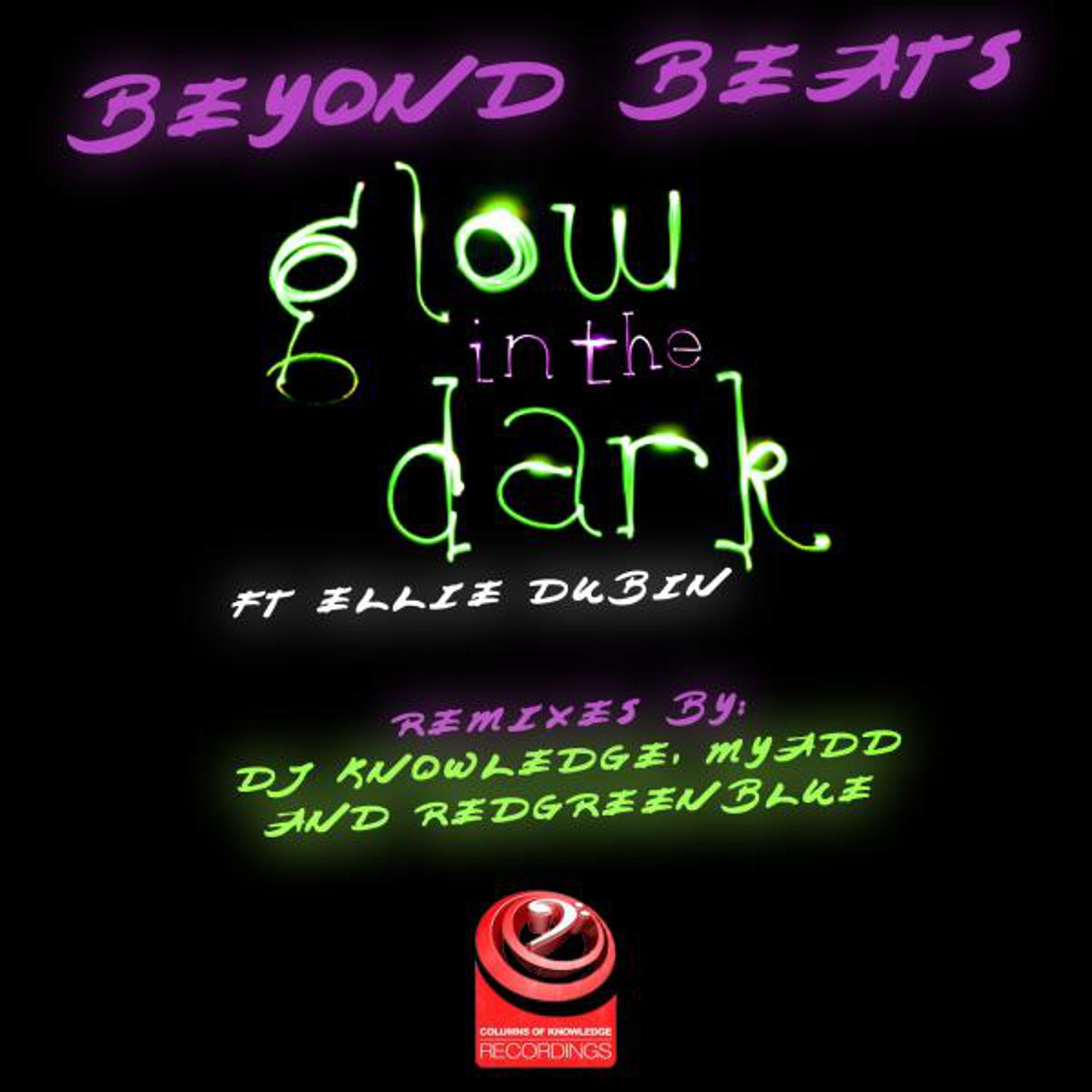 Постер альбома Glow In the Dark (DJ Knowledge & Myadd Radio Edit)