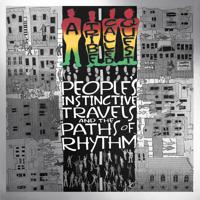Постер альбома People's Instinctive Travels and the Paths of Rhythm (25th Anniversary Edition)