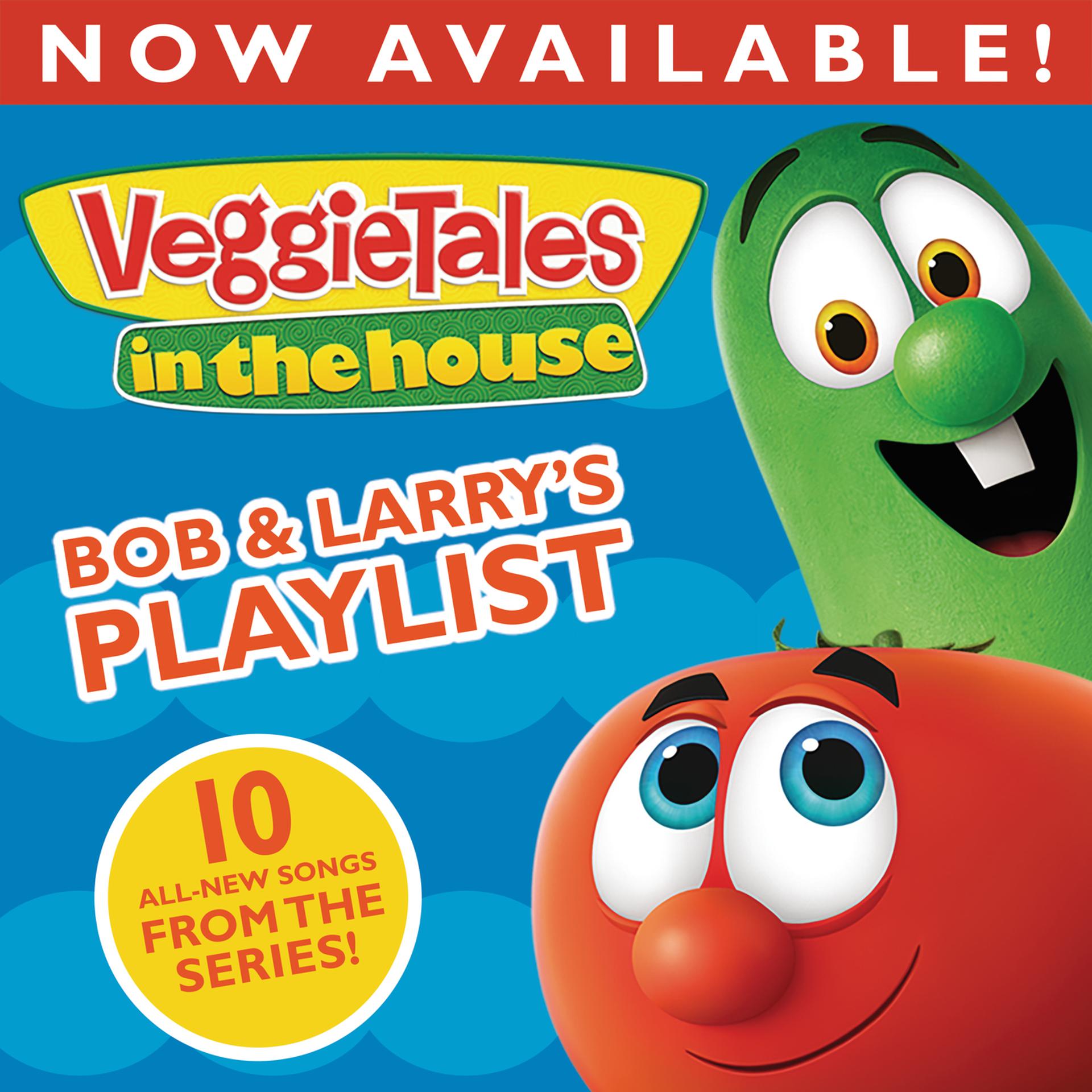 Постер альбома VeggieTales In The House: Bob & Larry's Playlist