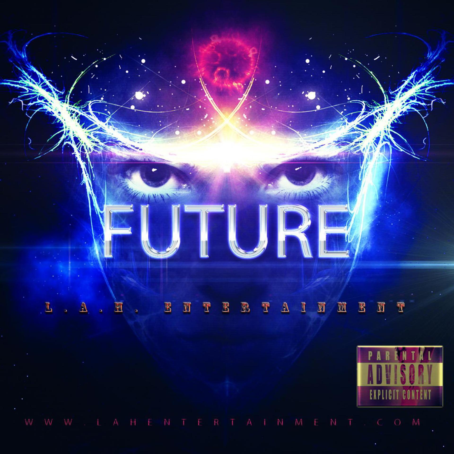 Постер альбома Future (feat. "ROSIE", MR. POPULAR & SHA)