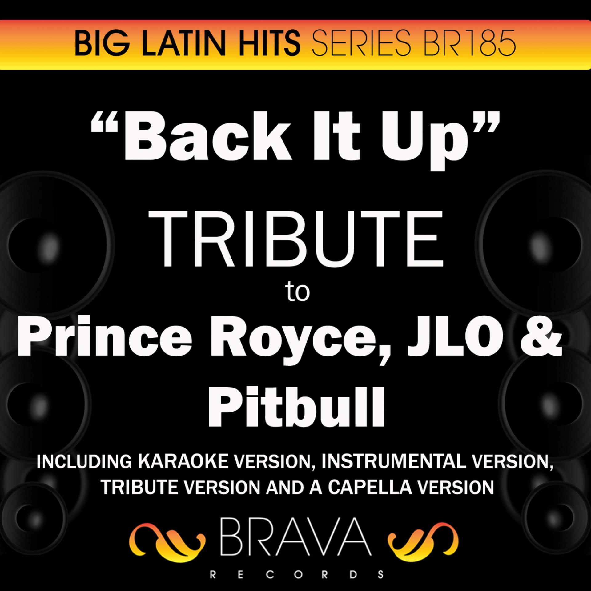 Постер альбома Back It Up - Tribute to Prince Royce, Jennifer Lopez & Pitbull - EP