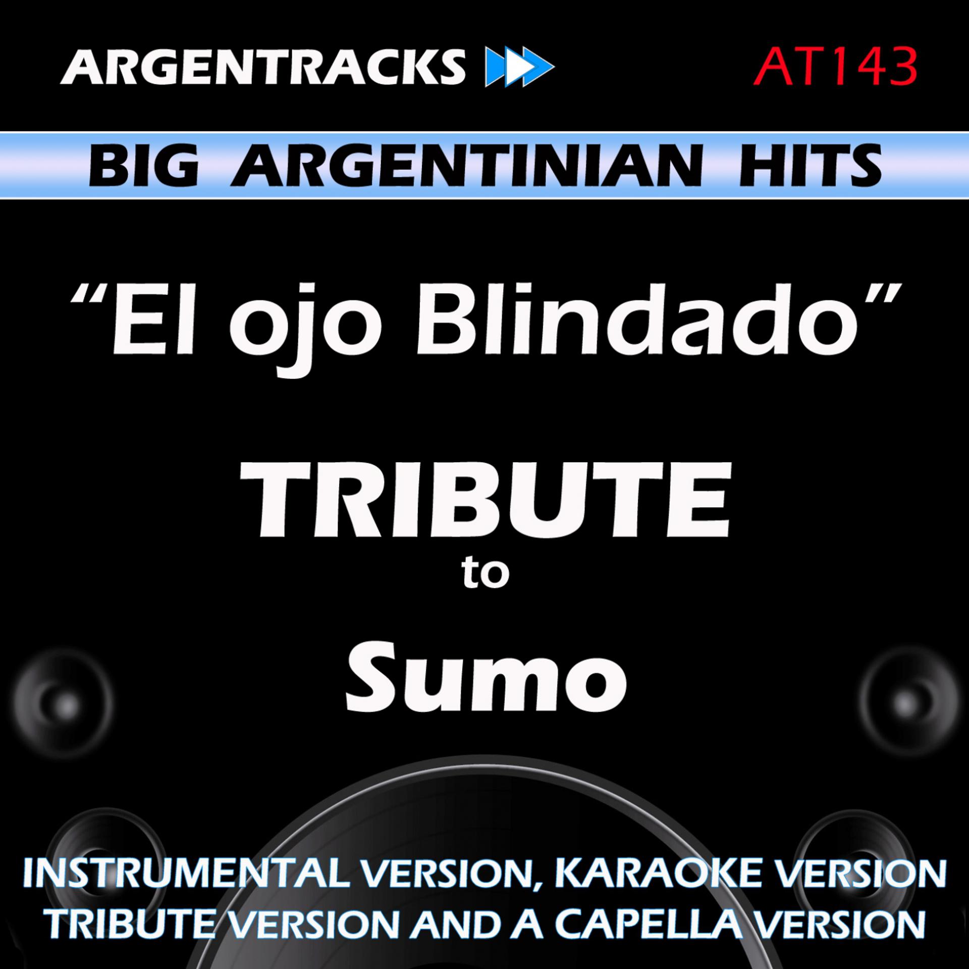 Постер альбома El ojo Blindado - Tribute to Sumo - EP