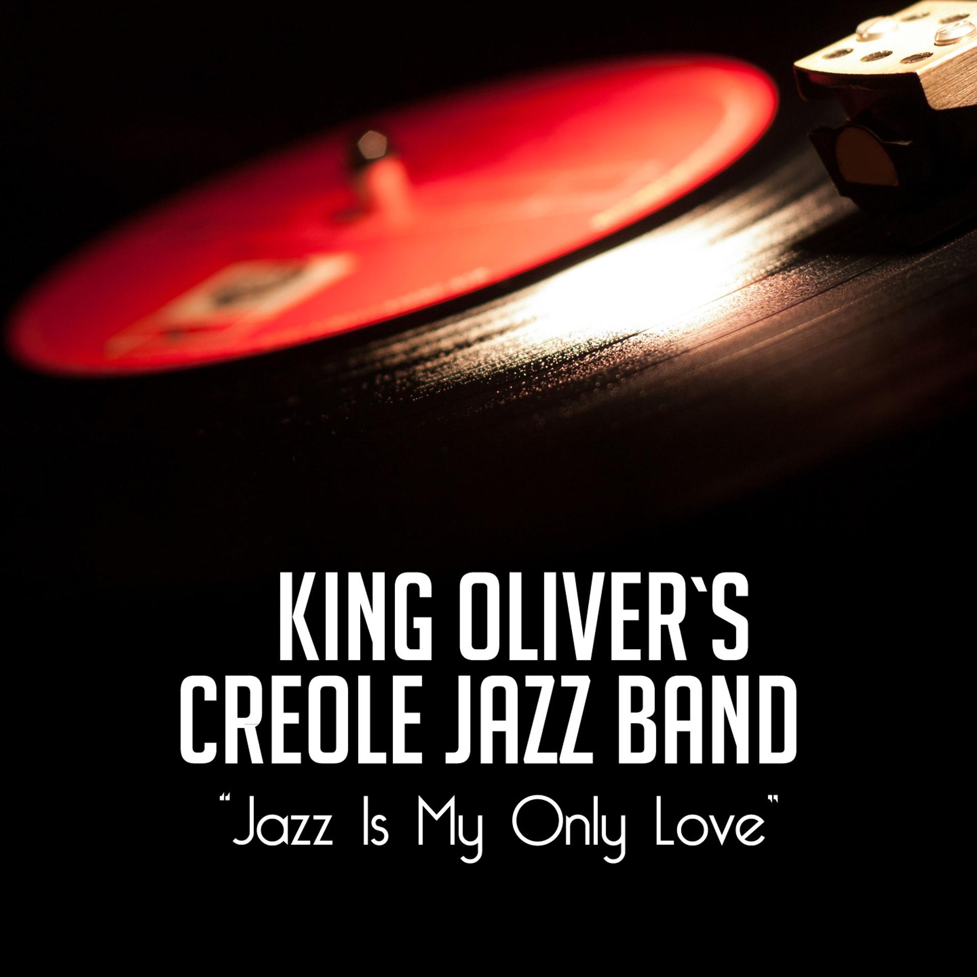 Постер альбома Jazz Is My Only Love