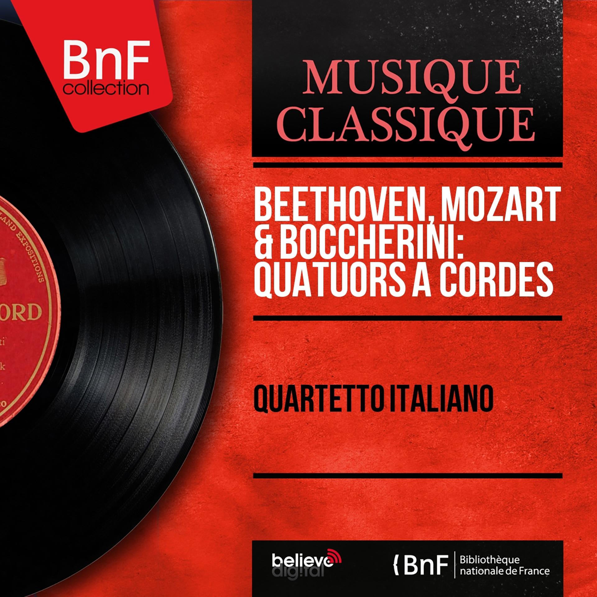 Постер альбома Beethoven, Mozart & Boccherini: Quatuors à cordes (Mono Version)