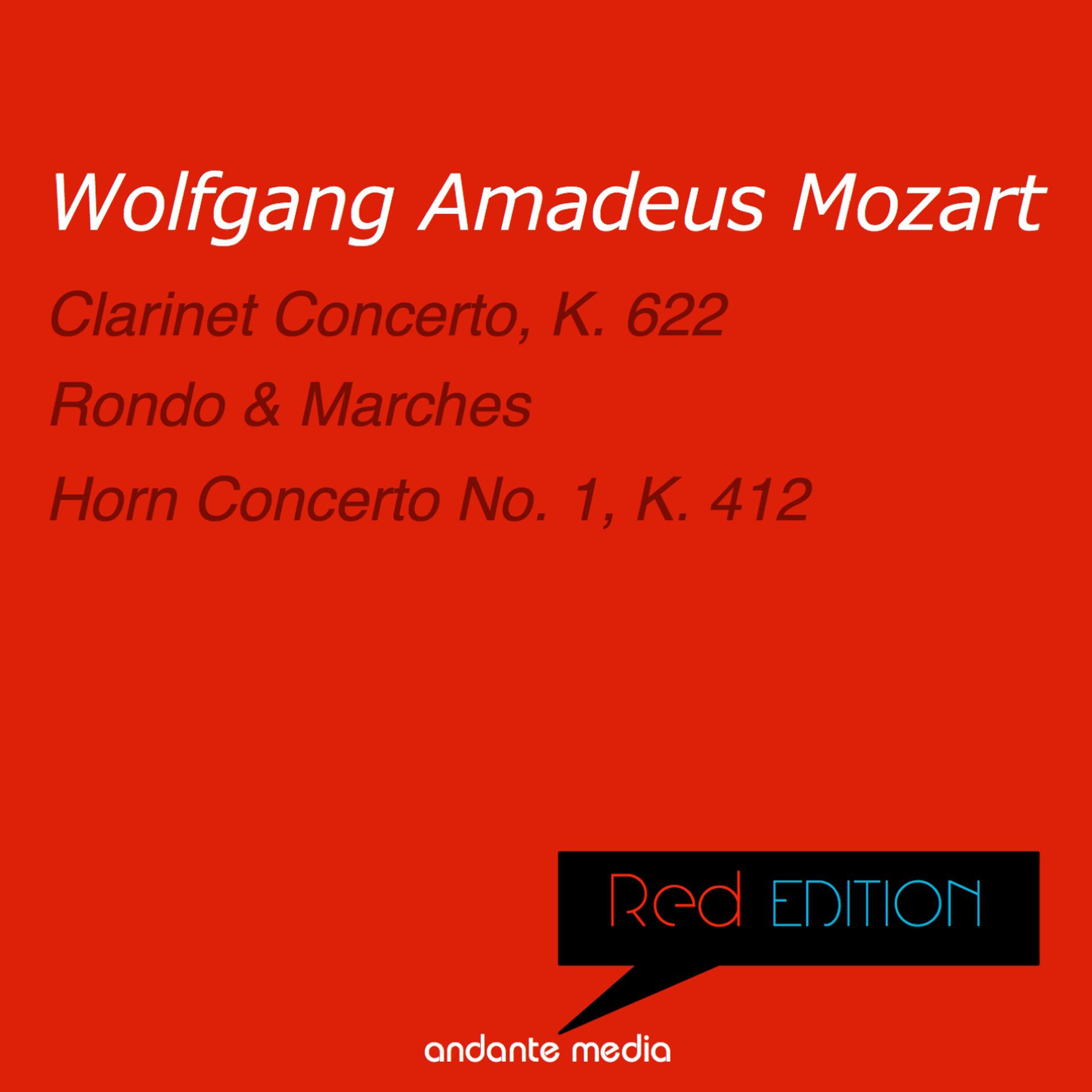Постер альбома Red Edition - Mozart: Clarinet Concerto, K. 622 & Horn Concerto No. 1, K. 412