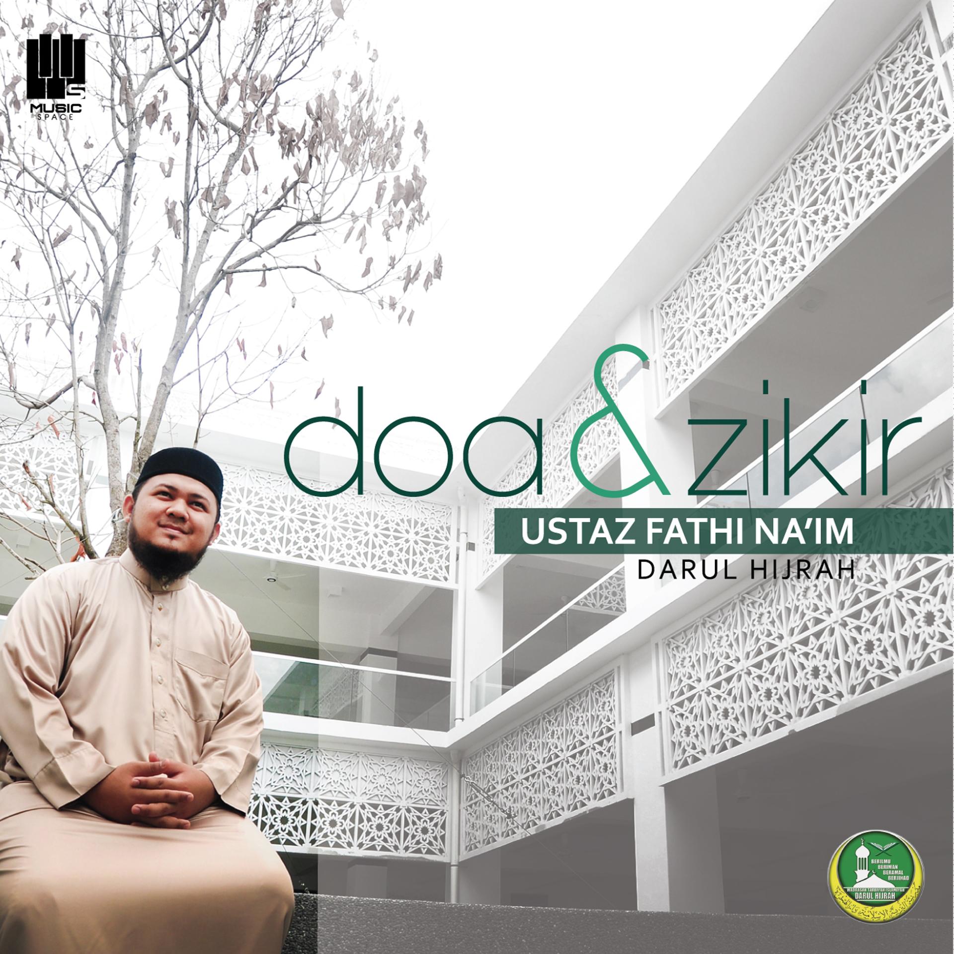 Постер альбома Doa & Zikir - Ustaz Fathi Na'im