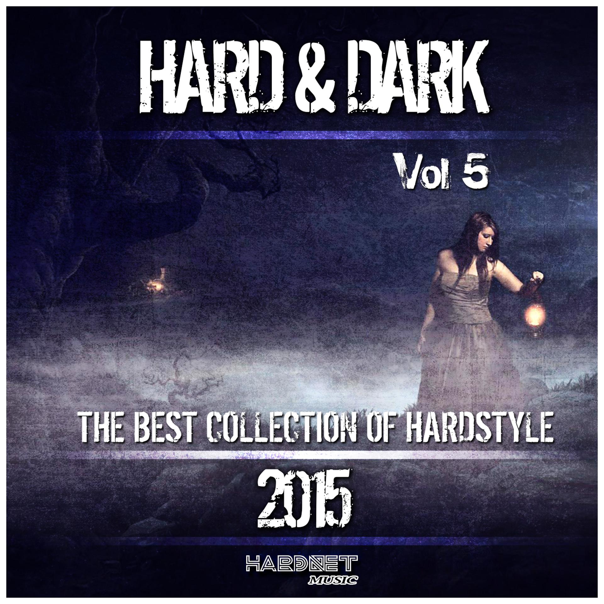 Постер альбома Hard & Dark, Vol. 5