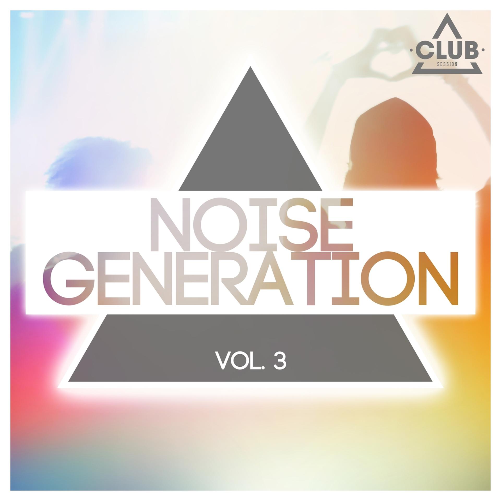 Постер альбома Noise Generation, Vol. 3